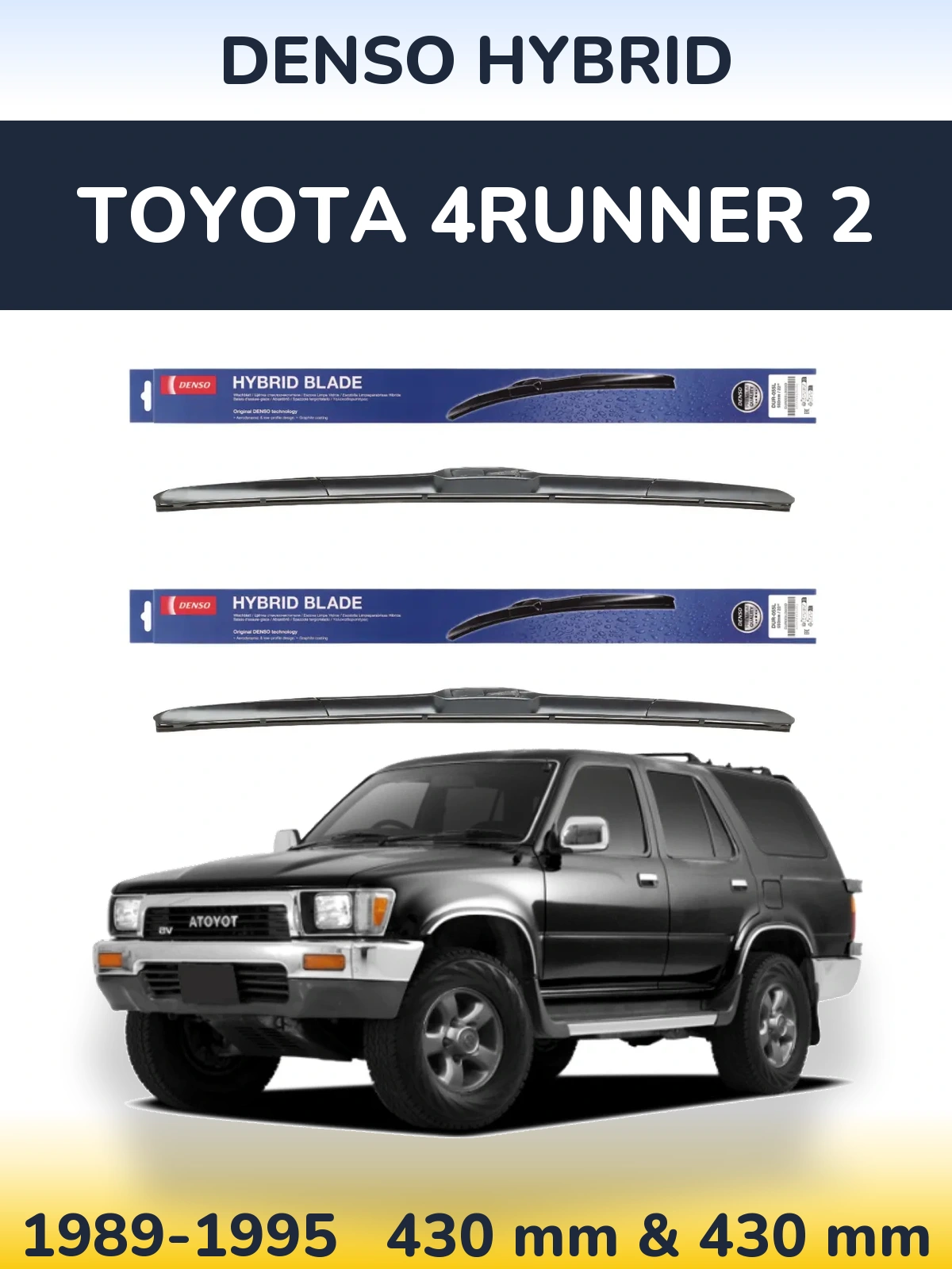 Sada předních stěračů Denso Hybrid 430 a 430 mm pro Toyota 4Runner 2 1989-1995