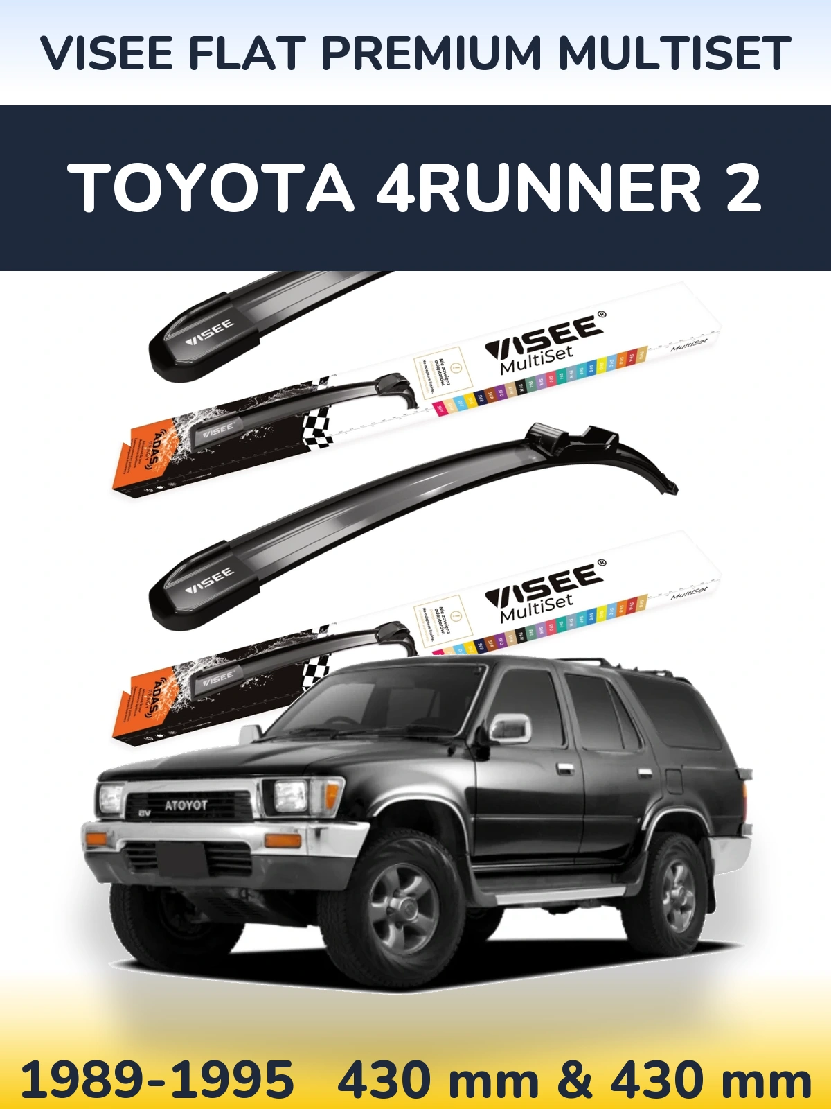 Sada předních stěračů VISEE FLAT PREMIUM MultiSet 430 a 430 mm pro Toyota 4Runner 2 1989-1995