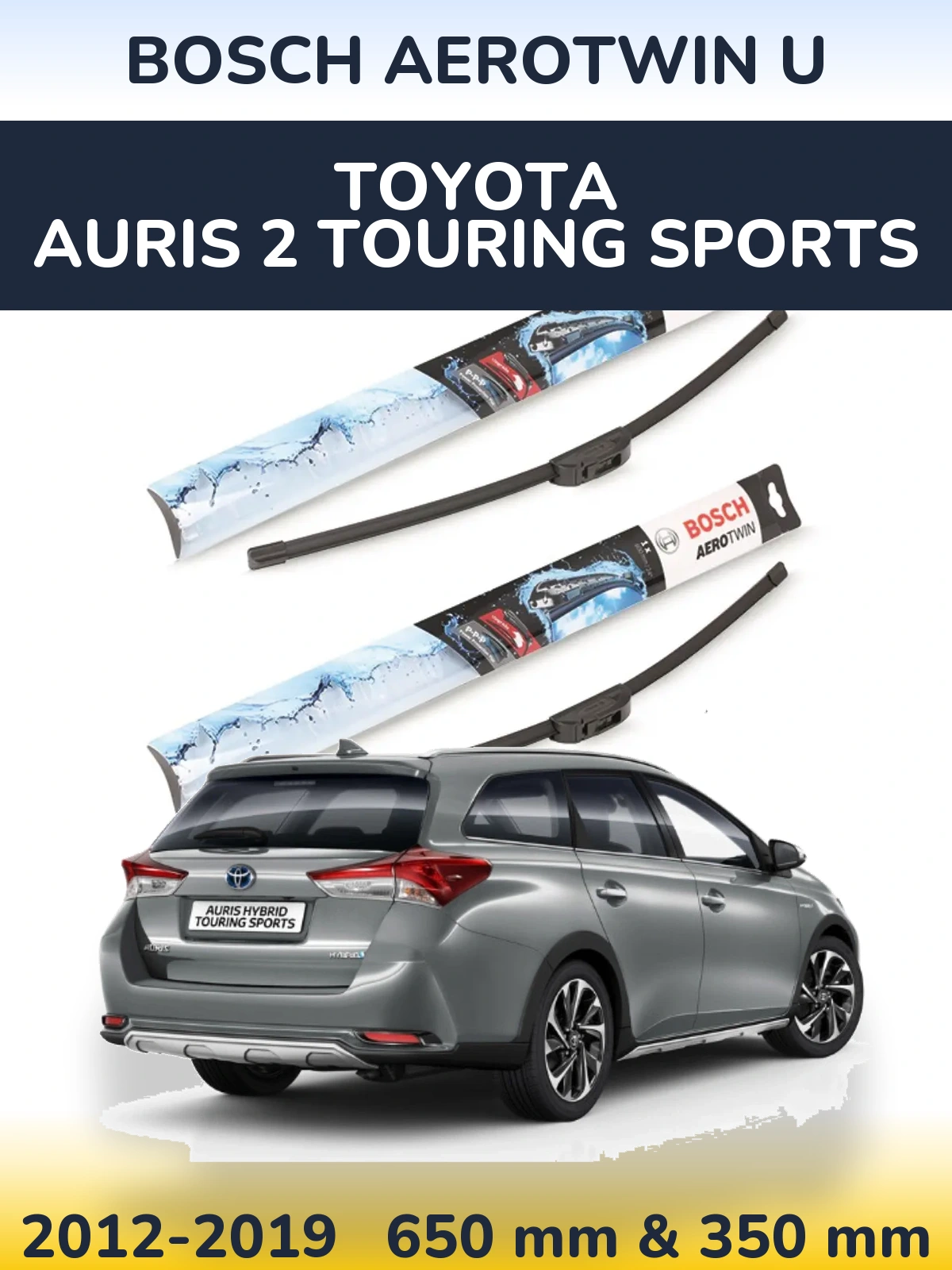 Sada předních stěračů BOSCH AeroTwin U 650 a 350 mm pro Toyota Auris 2 Touring Sports 2012-2019