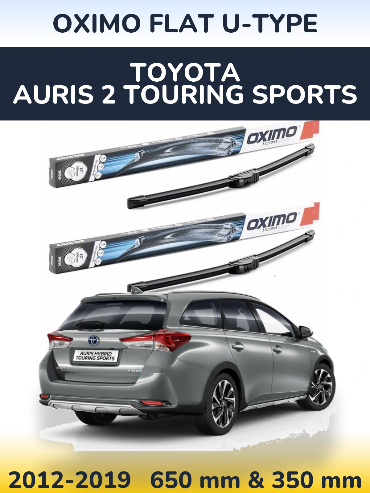 Sada předních stěračů Oximo Flat U-type 650 a 350 mm pro Toyota Auris 2 Touring Sports 2012-2019