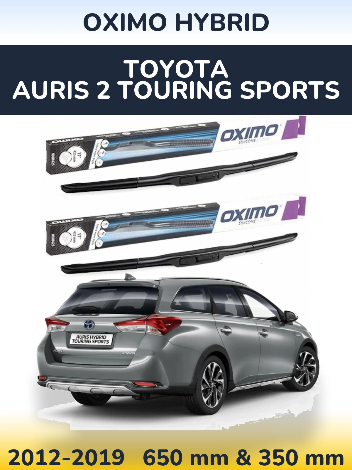 Sada předních stěračů Oximo Hybrid 650 a 350 mm pro Toyota Auris 2 Touring Sports 2012-2019