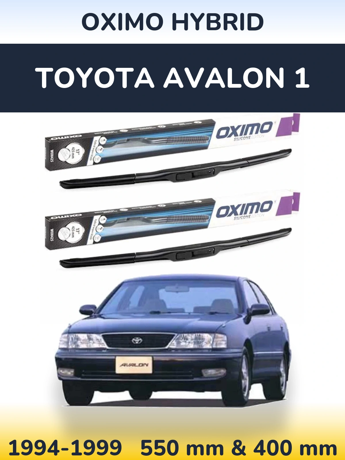 Sada předních stěračů Oximo Hybrid 550 a 400 mm pro Toyota Avalon 1 1994-1999