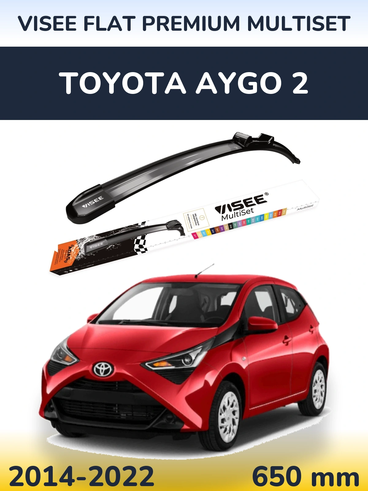 Přední stěrač VISEE FLAT PREMIUM MultiSet 650 mm pro Toyota Aygo 2 2014-2022