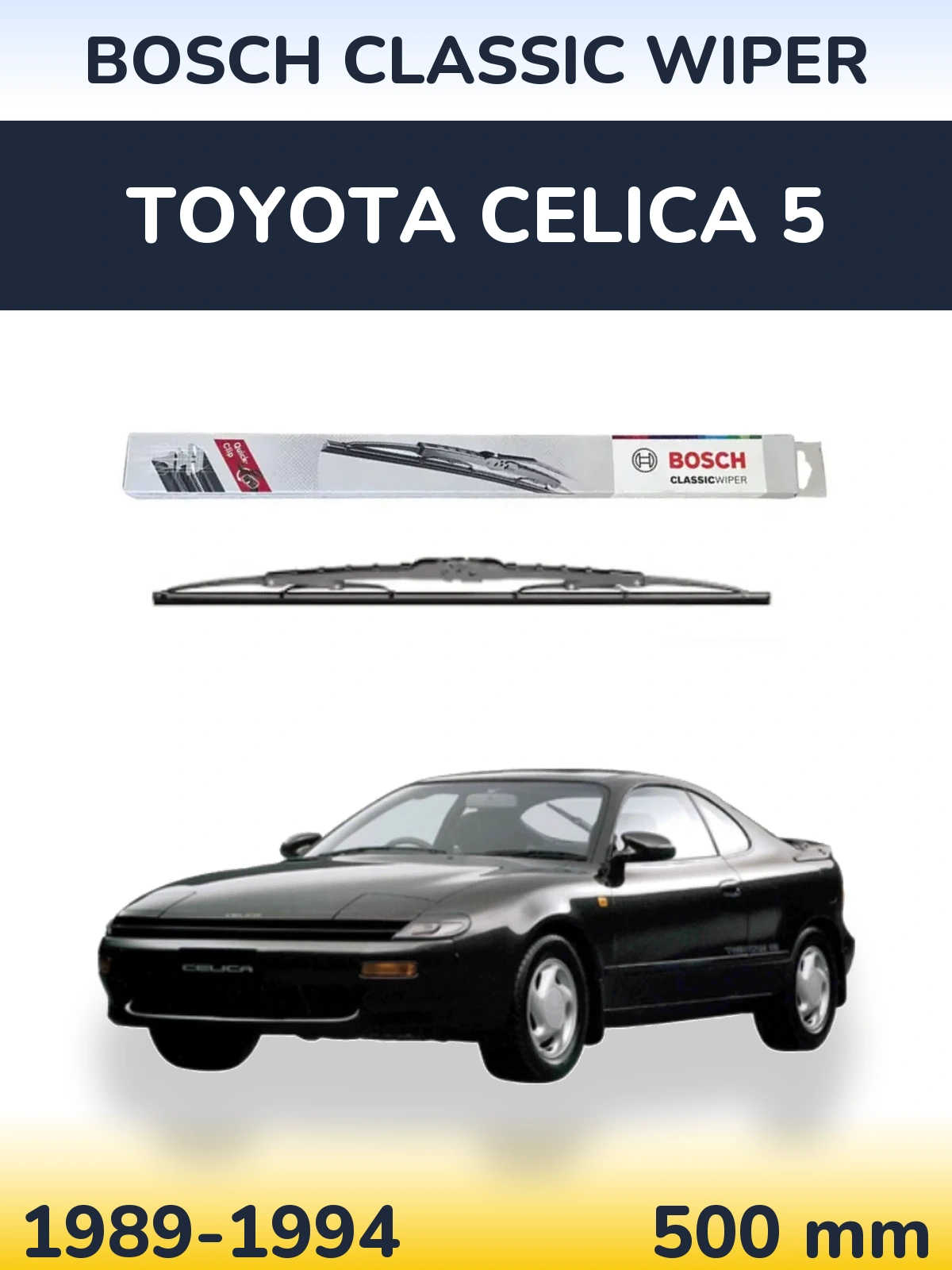 Zadní stěrač BOSCH Classic Wiper 500 mm pro Toyota Celica 5 1989-1994