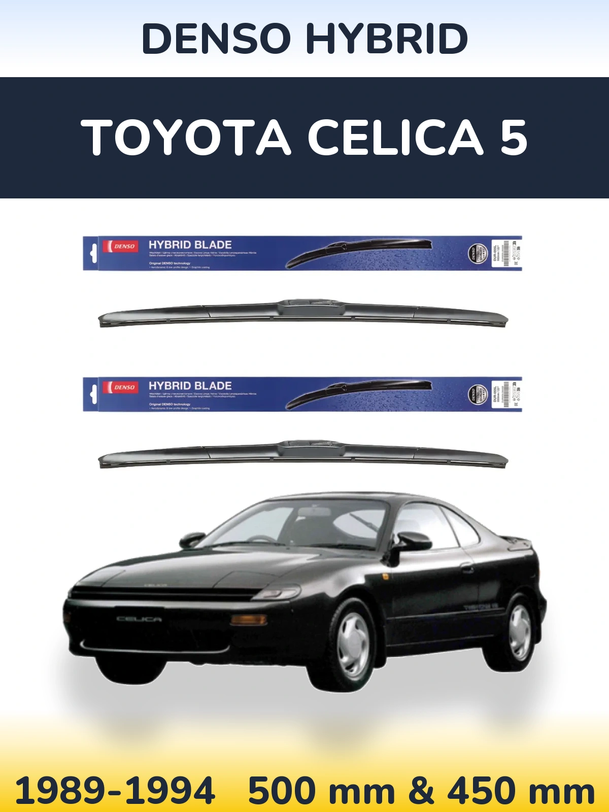 Sada předních stěračů Denso Hybrid 500 a 450 mm pro Toyota Celica 5 1989-1994