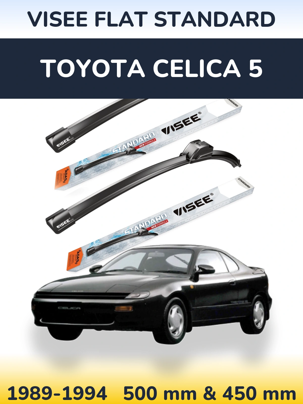 Sada předních stěračů VISEE FLAT STANDARD 500 a 450 mm pro Toyota Celica 5 1989-1994