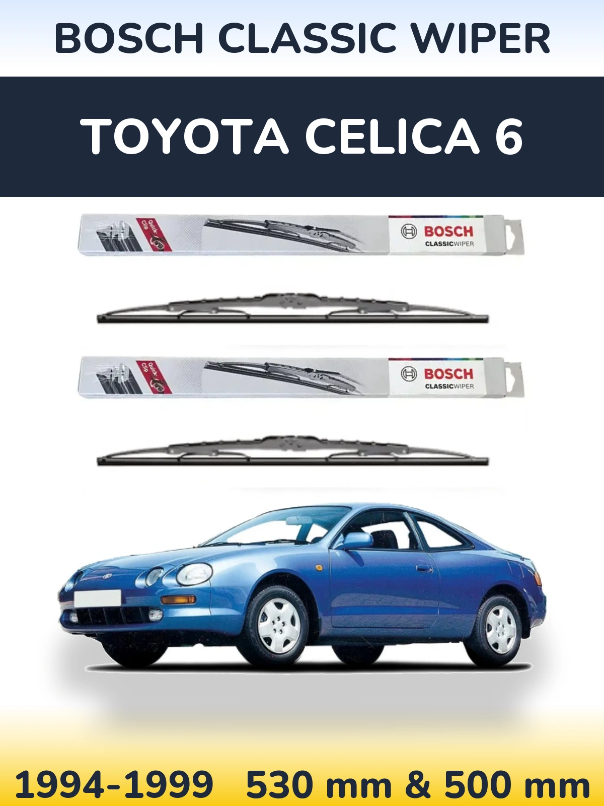 Sada předních stěračů BOSCH Classic Wiper 530 a 500 mm pro Toyota Celica 6 1994-1999