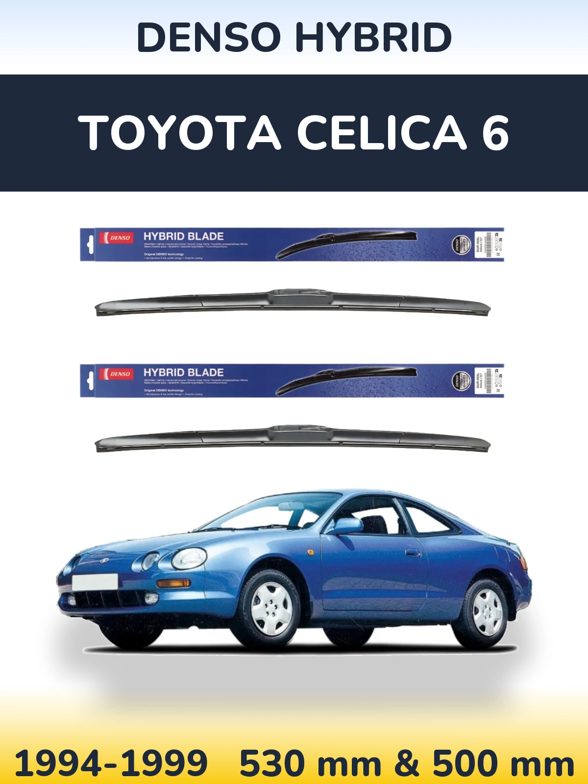Sada předních stěračů Denso Hybrid 530 a 500 mm pro Toyota Celica 6 1994-1999