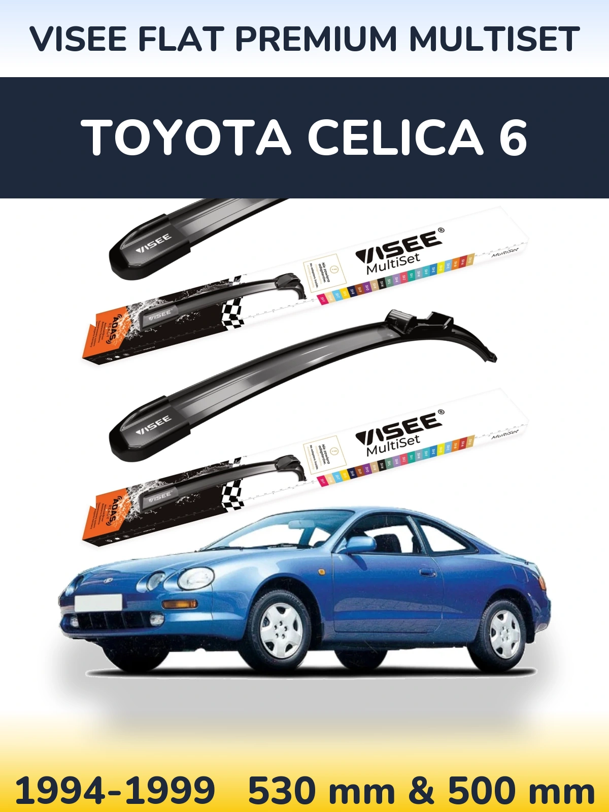 Комплект передніх щіток VISEE FLAT PREMIUM MultiSet 530 & 500 мм для Toyota Celica 6 1994-1999