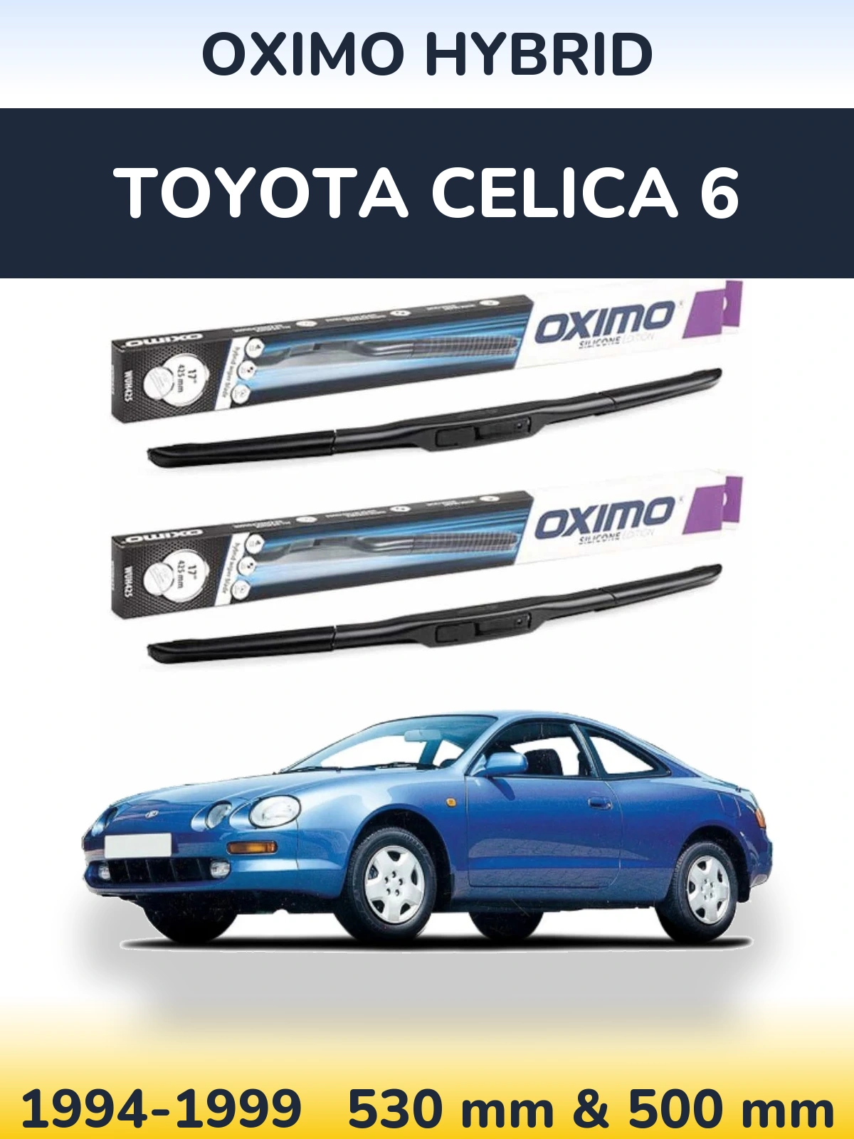 Sada předních stěračů Oximo Hybrid 530 a 500 mm pro Toyota Celica 6 1994-1999