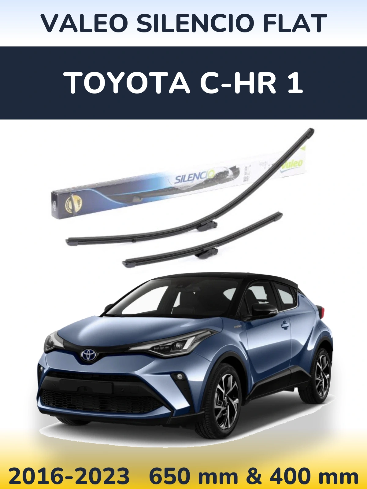 Sada předních stěračů Valeo Silencio Flat 650 a 400 mm pro Toyota C-HR 1 2016-2023