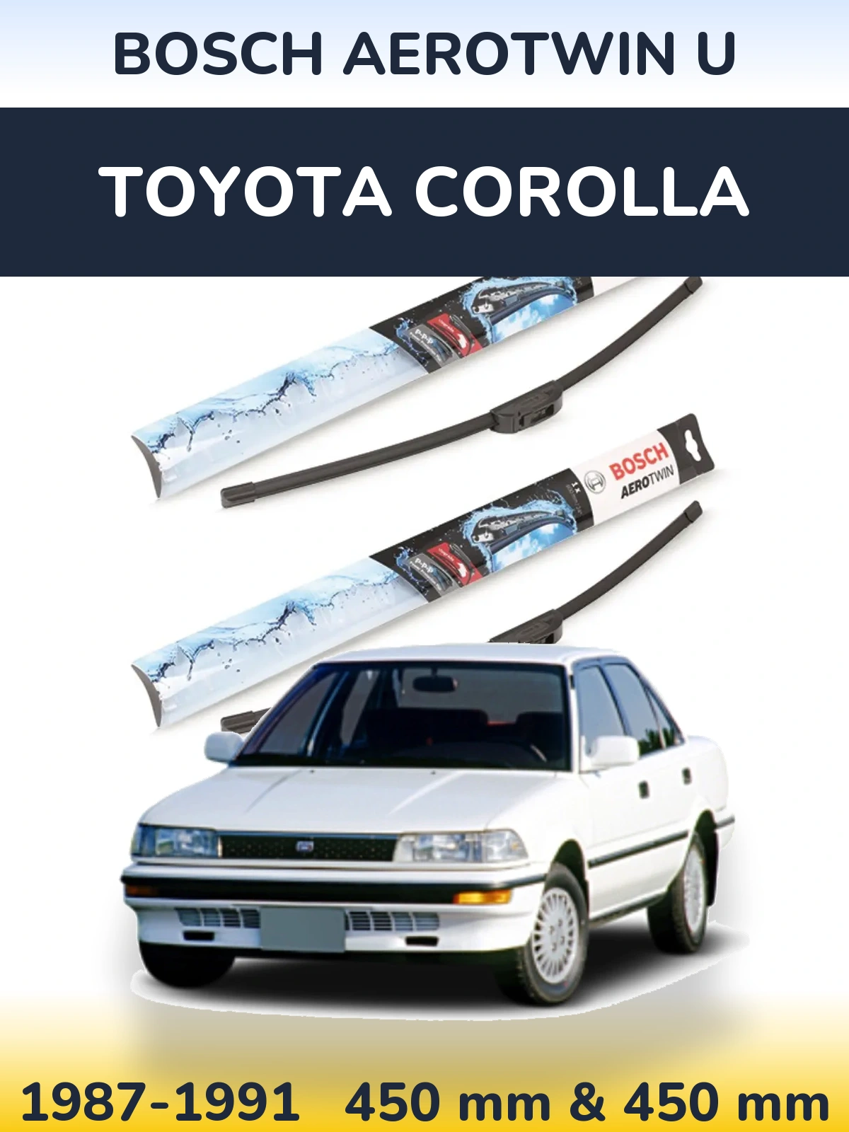 Sada předních stěračů BOSCH AeroTwin U 450 a 450 mm pro Toyota Corolla 1987-1991
