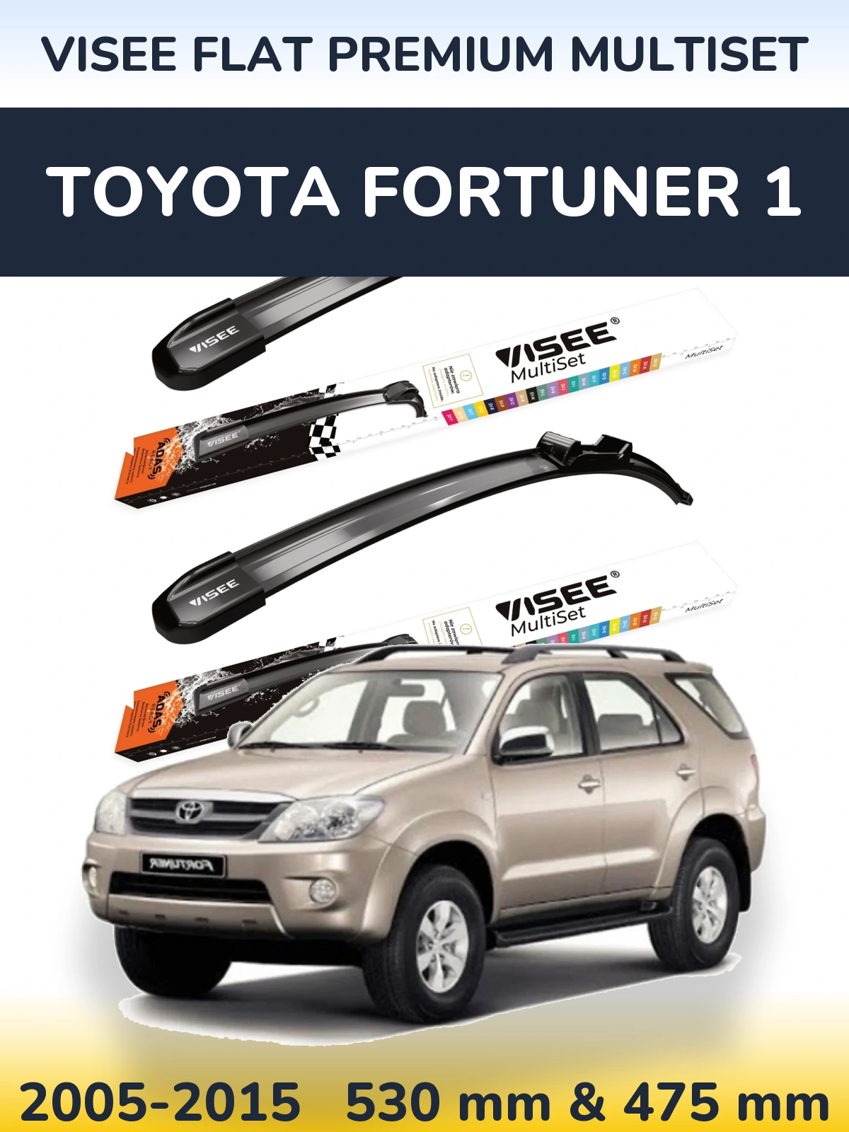 Комплект передніх щіток VISEE FLAT PREMIUM MultiSet 530 & 475 мм для Toyota Fortuner 1 2005-2015