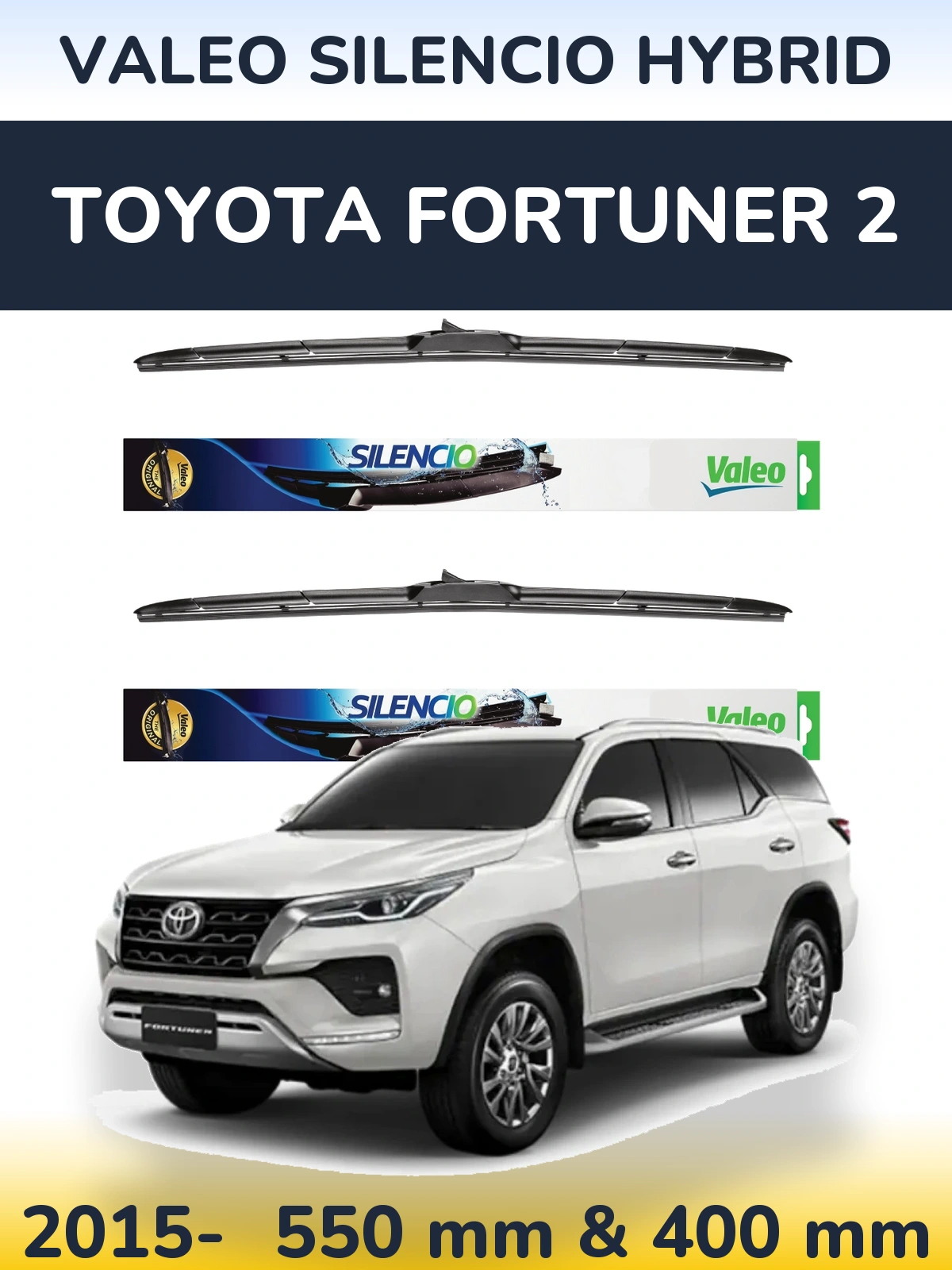 Комплект передніх щіток Valeo Silencio Hybrid 550 & 400 мм для Toyota Fortuner 2 2015-2026