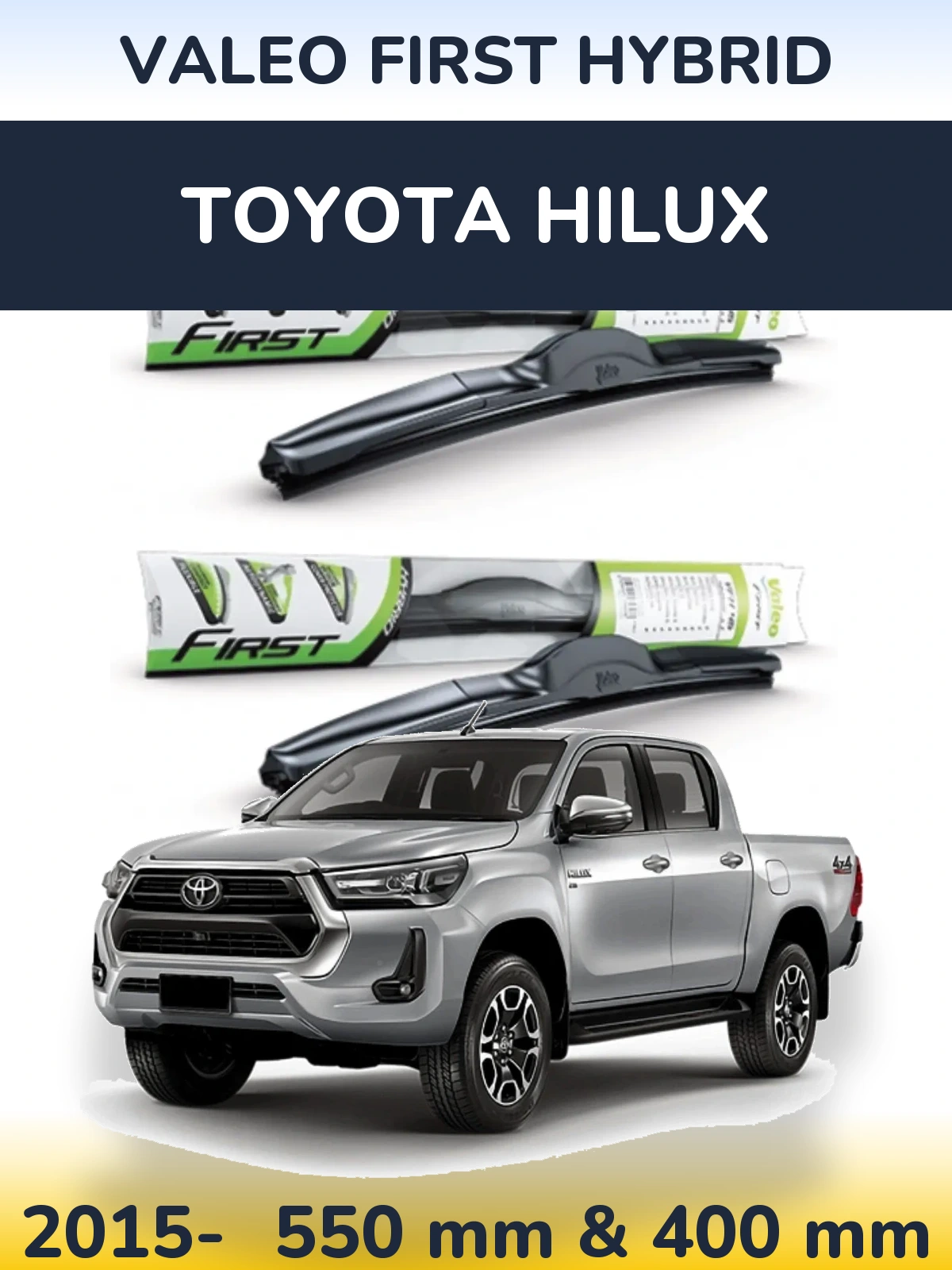 Sada předních stěračů Valeo First Hybrid 550 a 400 mm pro Toyota Hilux 2015-2026