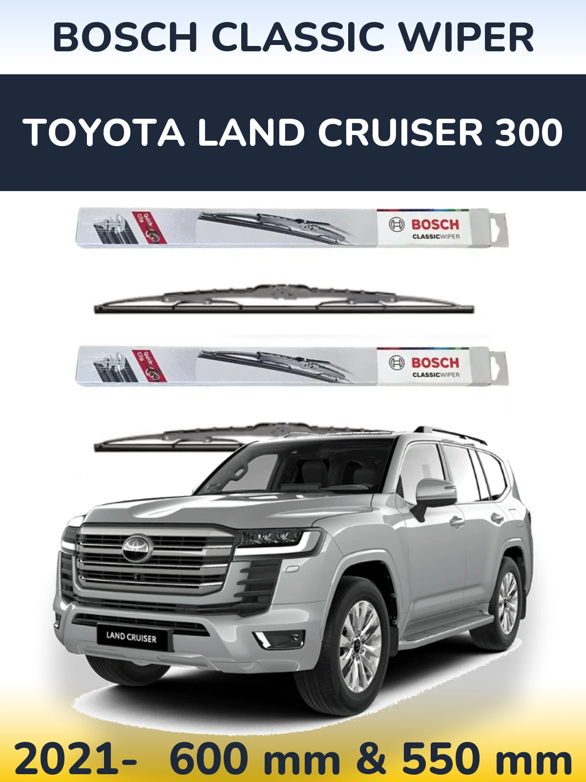 Sada předních stěračů BOSCH Classic Wiper 600 a 550 mm pro Toyota Land Cruiser 300 2021-2026