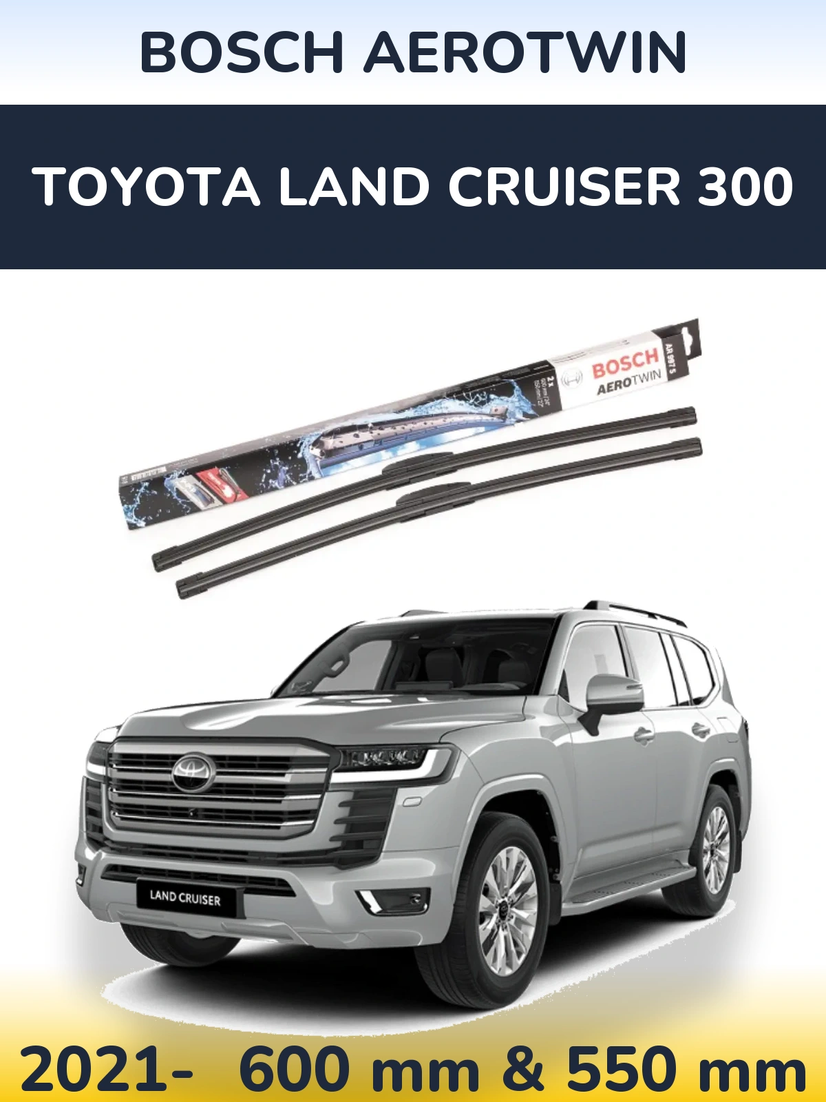 Комплект передніх щіток BOSCH AeroTwin 600 & 550 мм для Toyota Land Cruiser 300 2021-2026