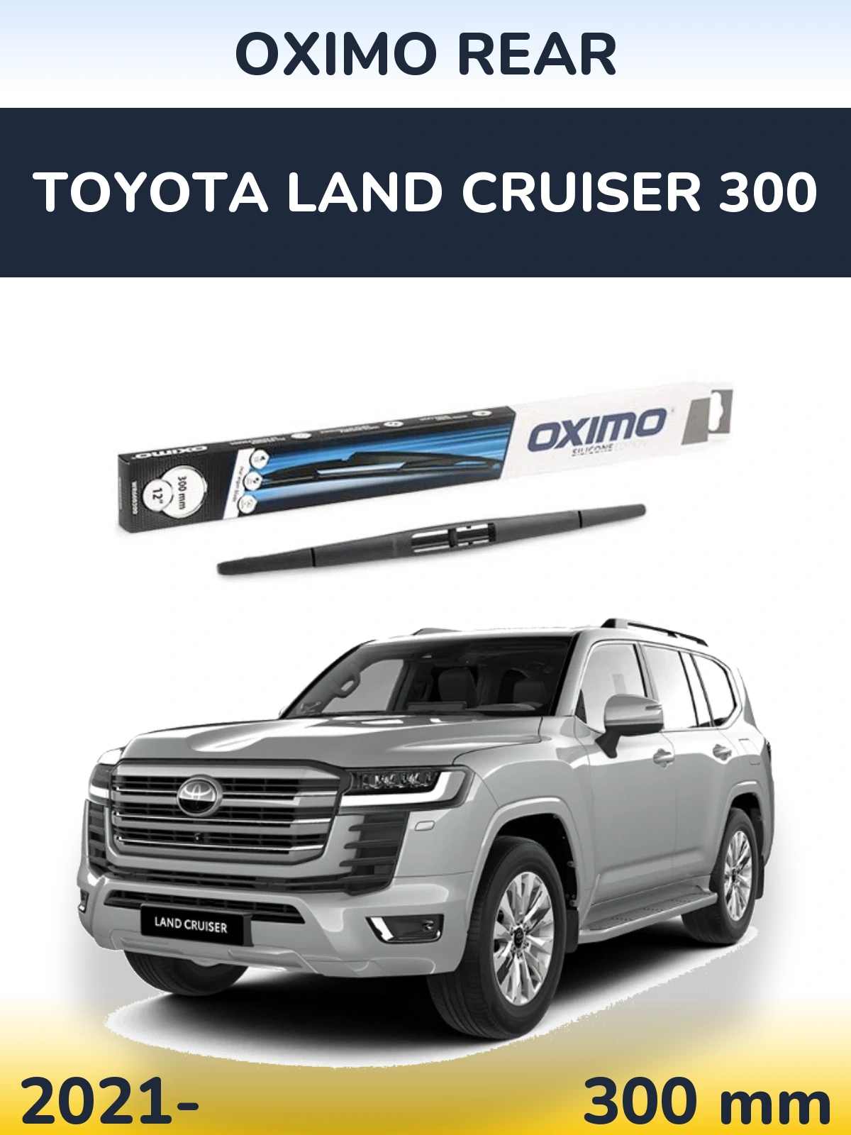 Задня щітка Oximo Rear 300 мм для Toyota Land Cruiser 300 2021-2026