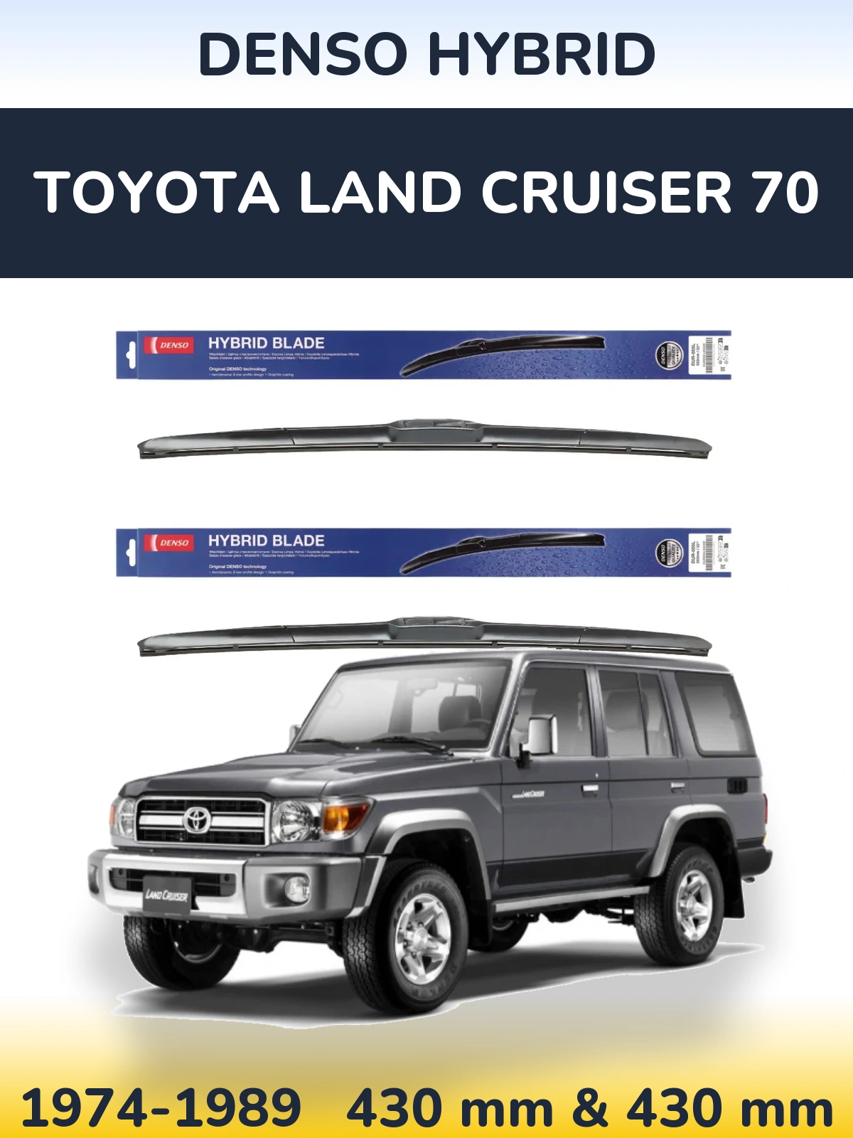 Sada předních stěračů Denso Hybrid 430 a 430 mm pro Toyota Land Cruiser 70 1974-1989