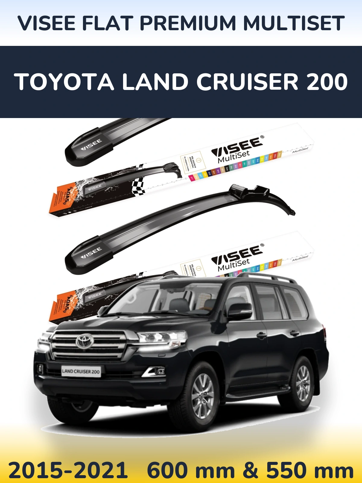 Sada předních stěračů VISEE FLAT PREMIUM MultiSet 600 a 550 mm pro Toyota Land Cruiser 200 2015-2021