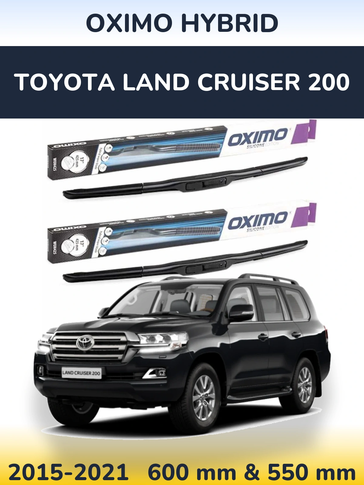 Sada předních stěračů Oximo Hybrid 600 a 550 mm pro Toyota Land Cruiser 200 2015-2021