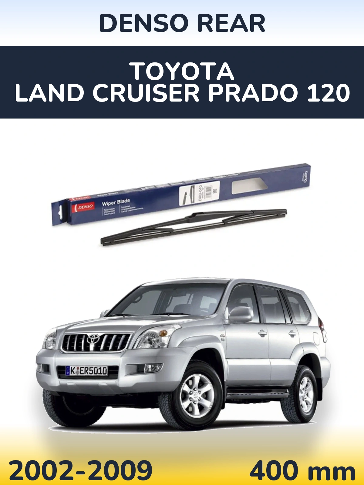 Zadní stěrač Denso Rear 400 mm pro Toyota Land Cruiser Prado 120 2002-2009