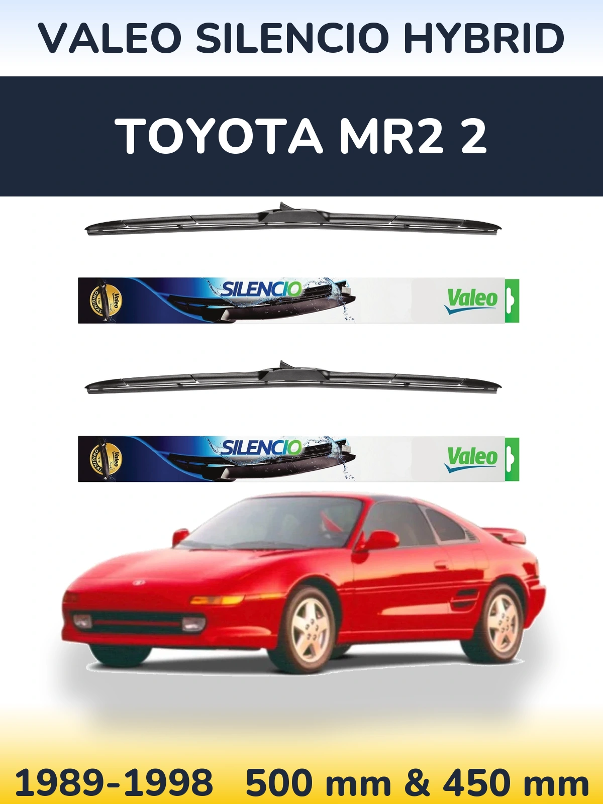 Sada předních stěračů Valeo Silencio Hybrid 500 a 450 mm pro Toyota MR2 2 1989-1998