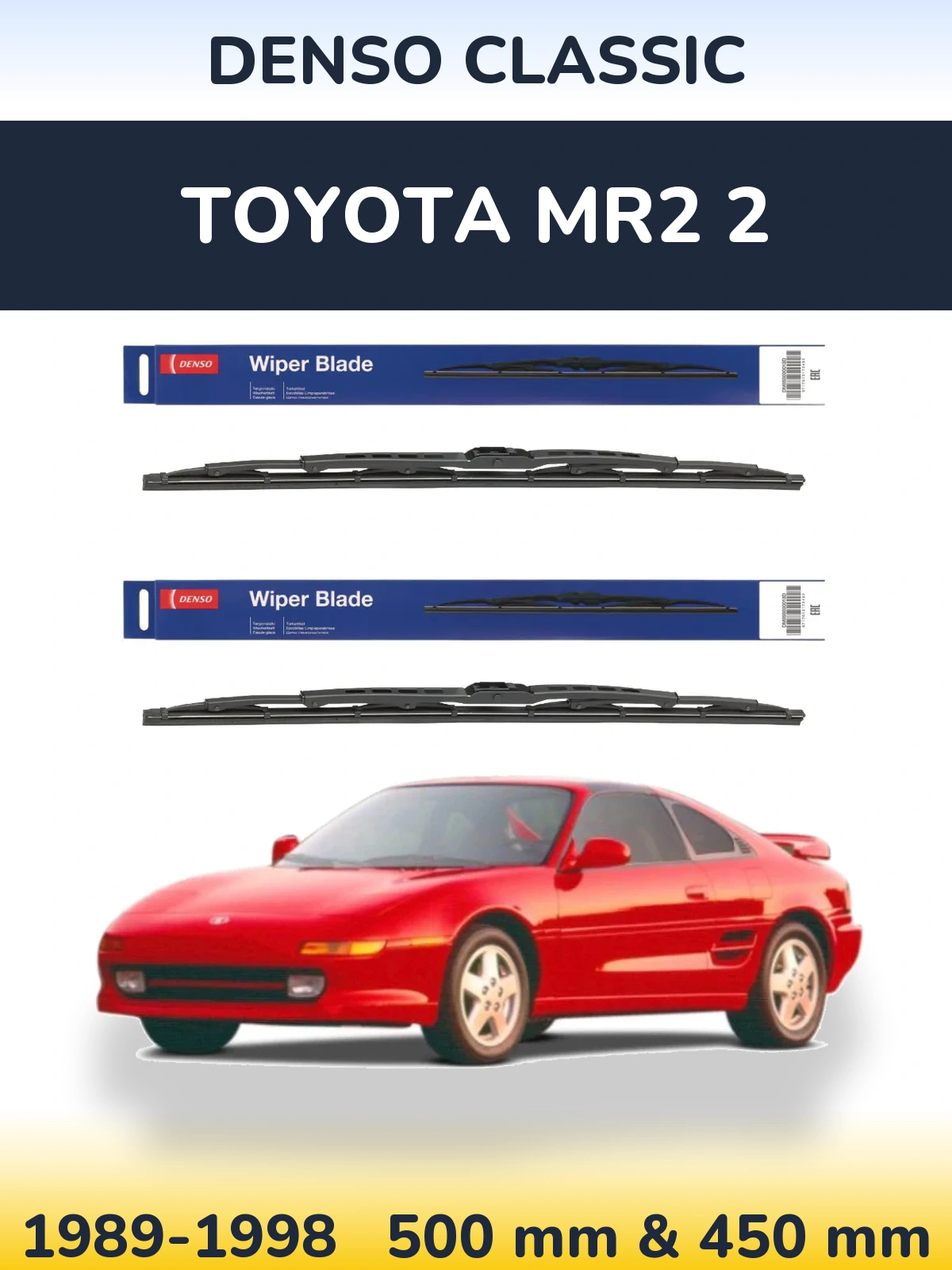 Комплект передніх щіток Denso Classic 500 & 450 мм для Toyota MR2 2 1989-1998