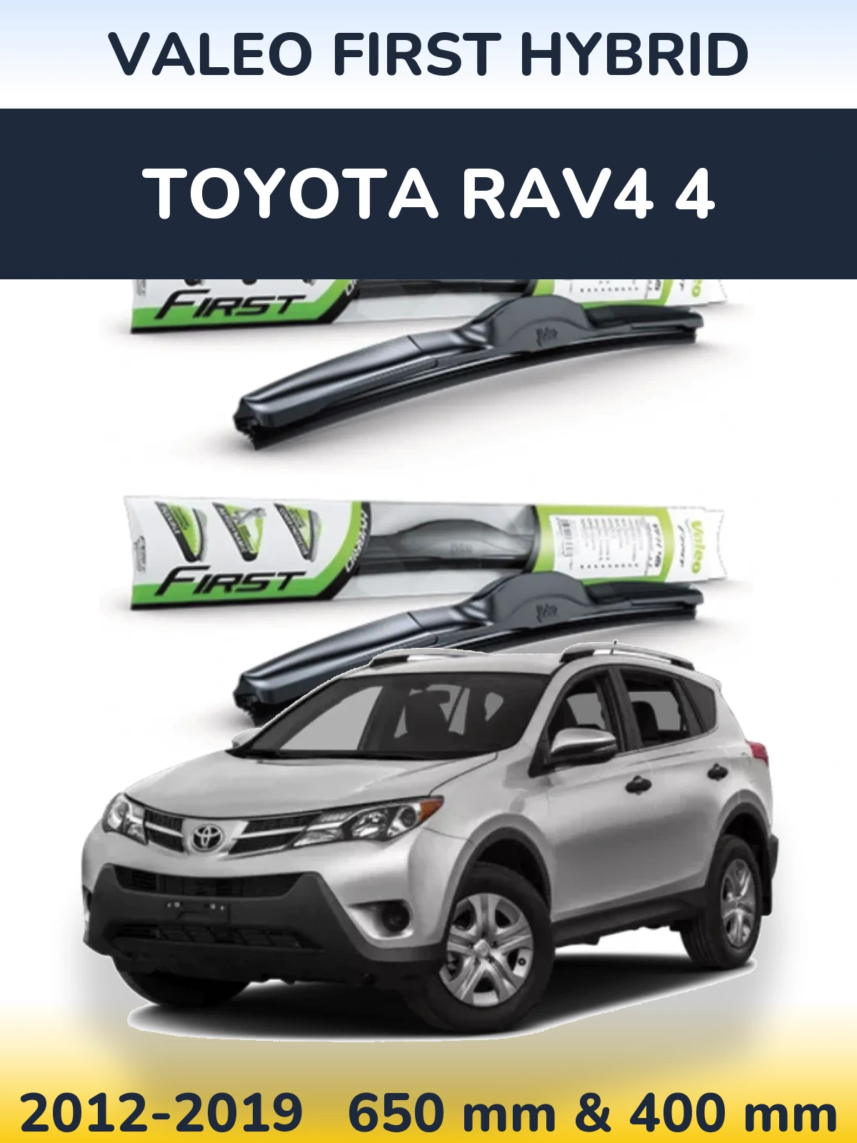 Sada předních stěračů Valeo First Hybrid 650 a 400 mm pro Toyota RAV4 4 2012-2019