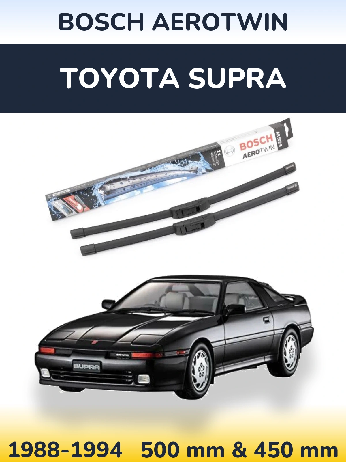 Sada předních stěračů BOSCH AeroTwin 500 a 450 mm pro Toyota Supra 1988-1994
