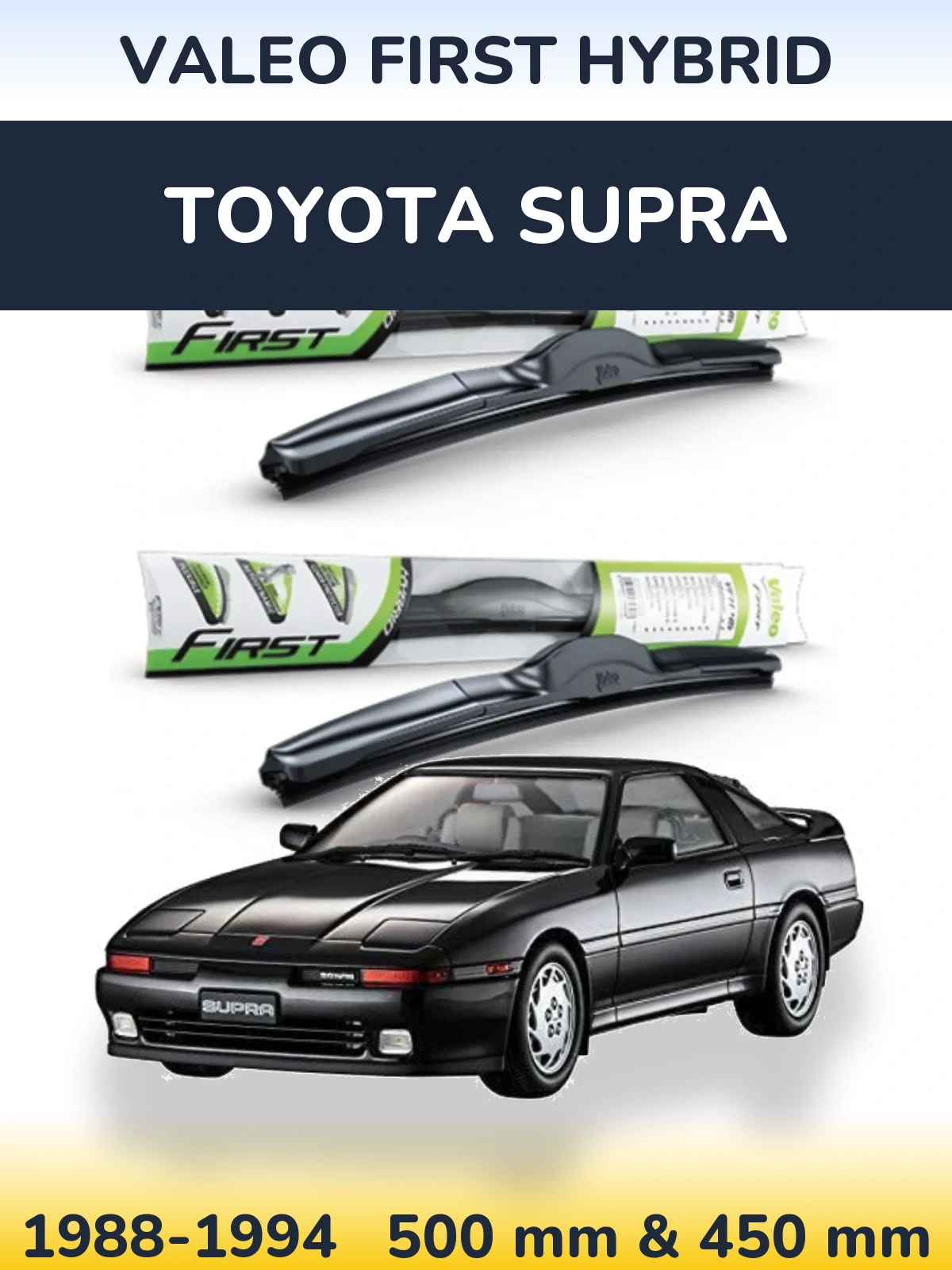 Sada předních stěračů Valeo First Hybrid 500 a 450 mm pro Toyota Supra 1988-1994