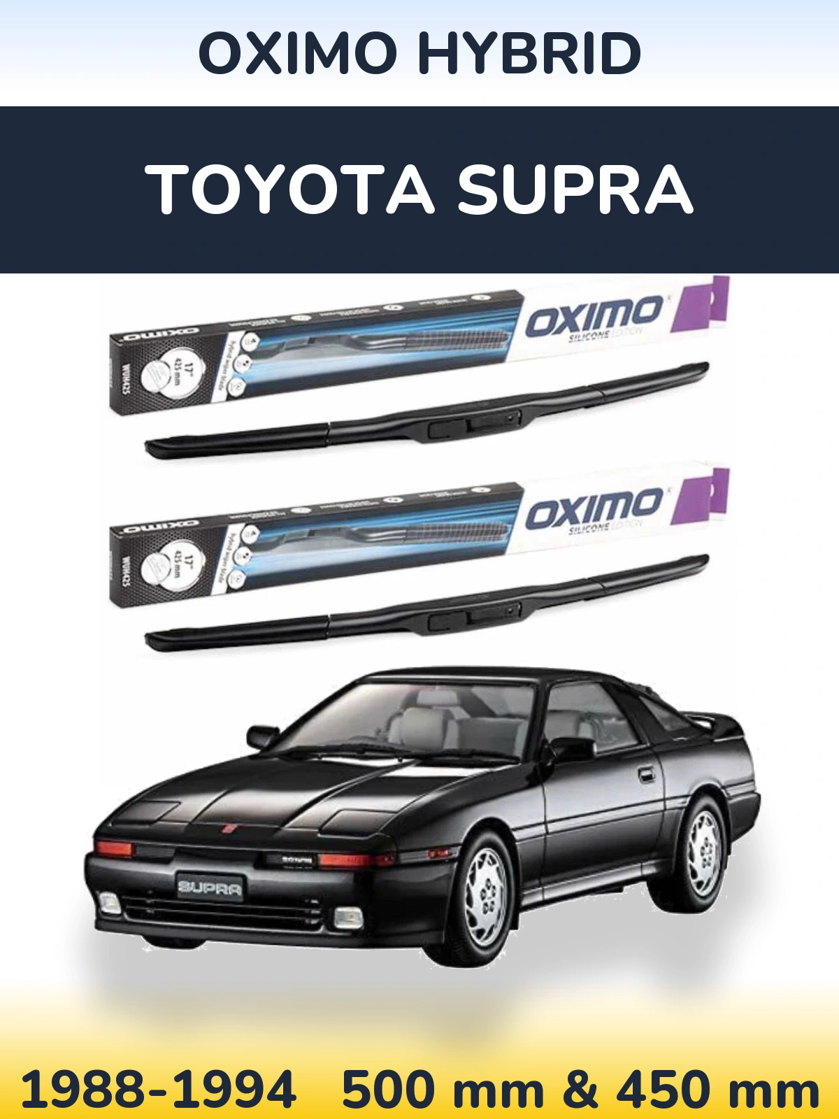 Sada předních stěračů Oximo Hybrid 500 a 450 mm pro Toyota Supra 1988-1994