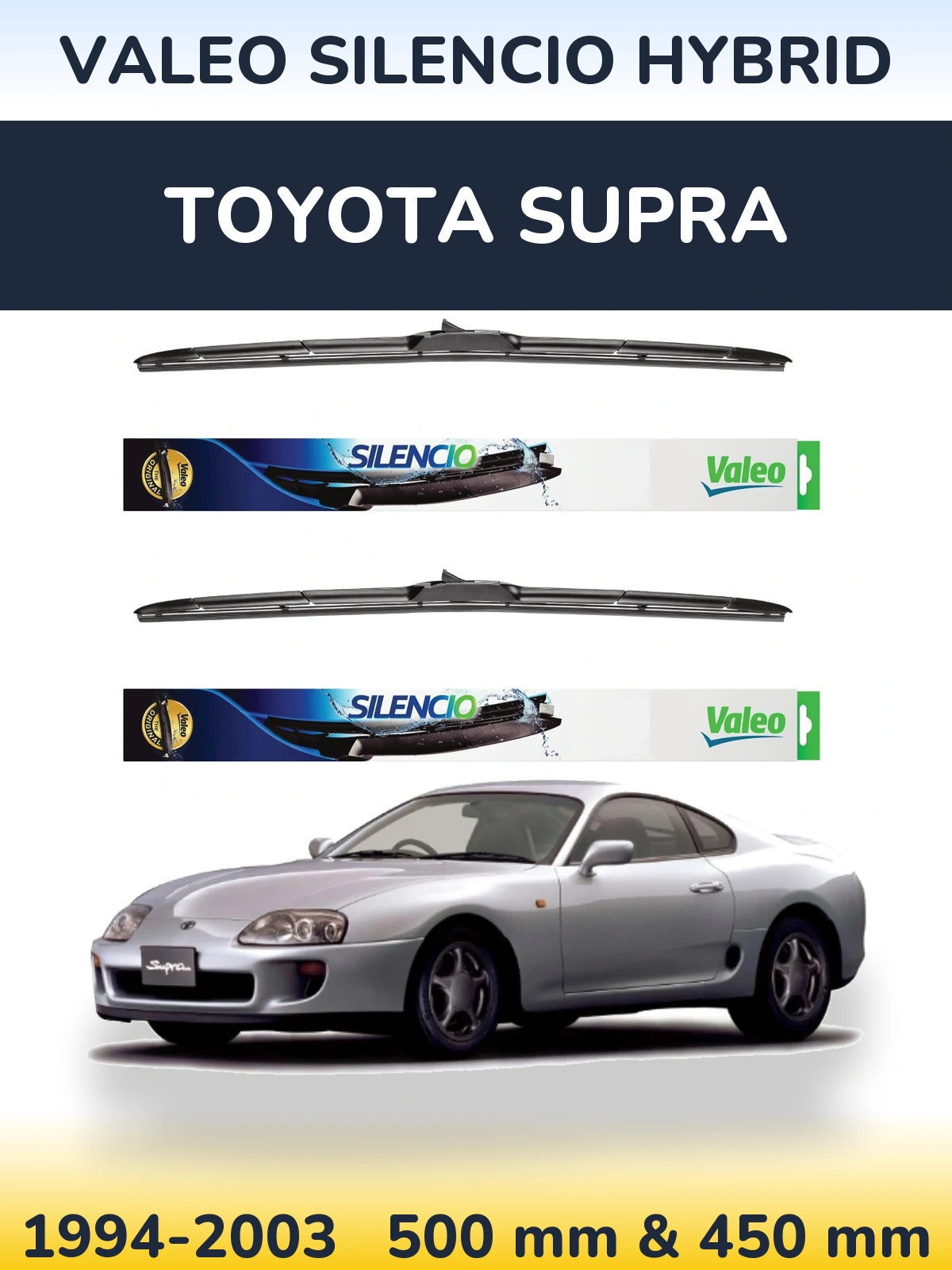 Комплект передніх щіток Valeo Silencio Hybrid 500 & 450 мм для Toyota Supra 1994-2003