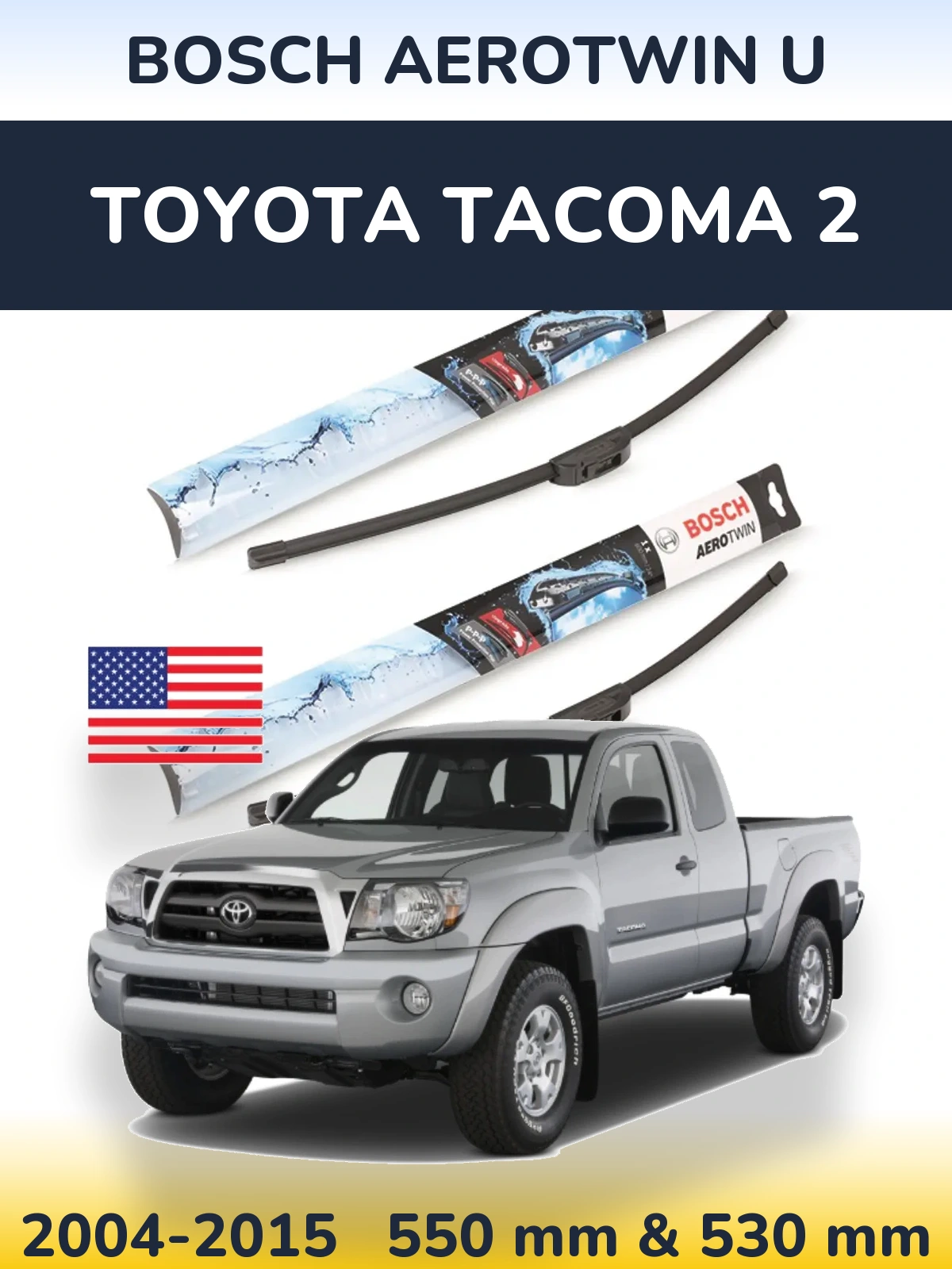 Sada předních stěračů BOSCH AeroTwin U 550 a 530 mm pro Toyota Tacoma 2 2004-2015