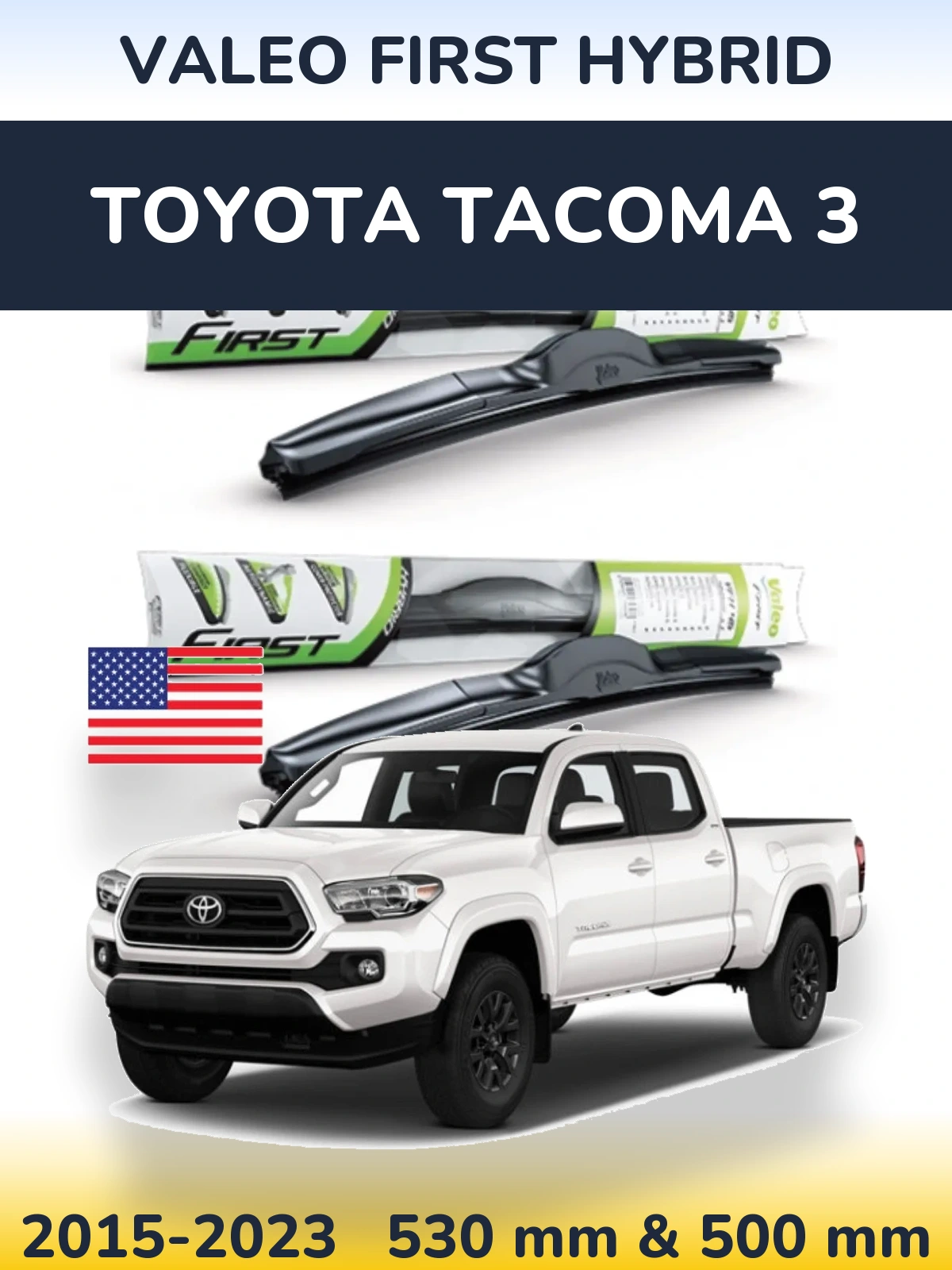 Sada předních stěračů Valeo First Hybrid 530 a 500 mm pro Toyota Tacoma 3 2015-2023