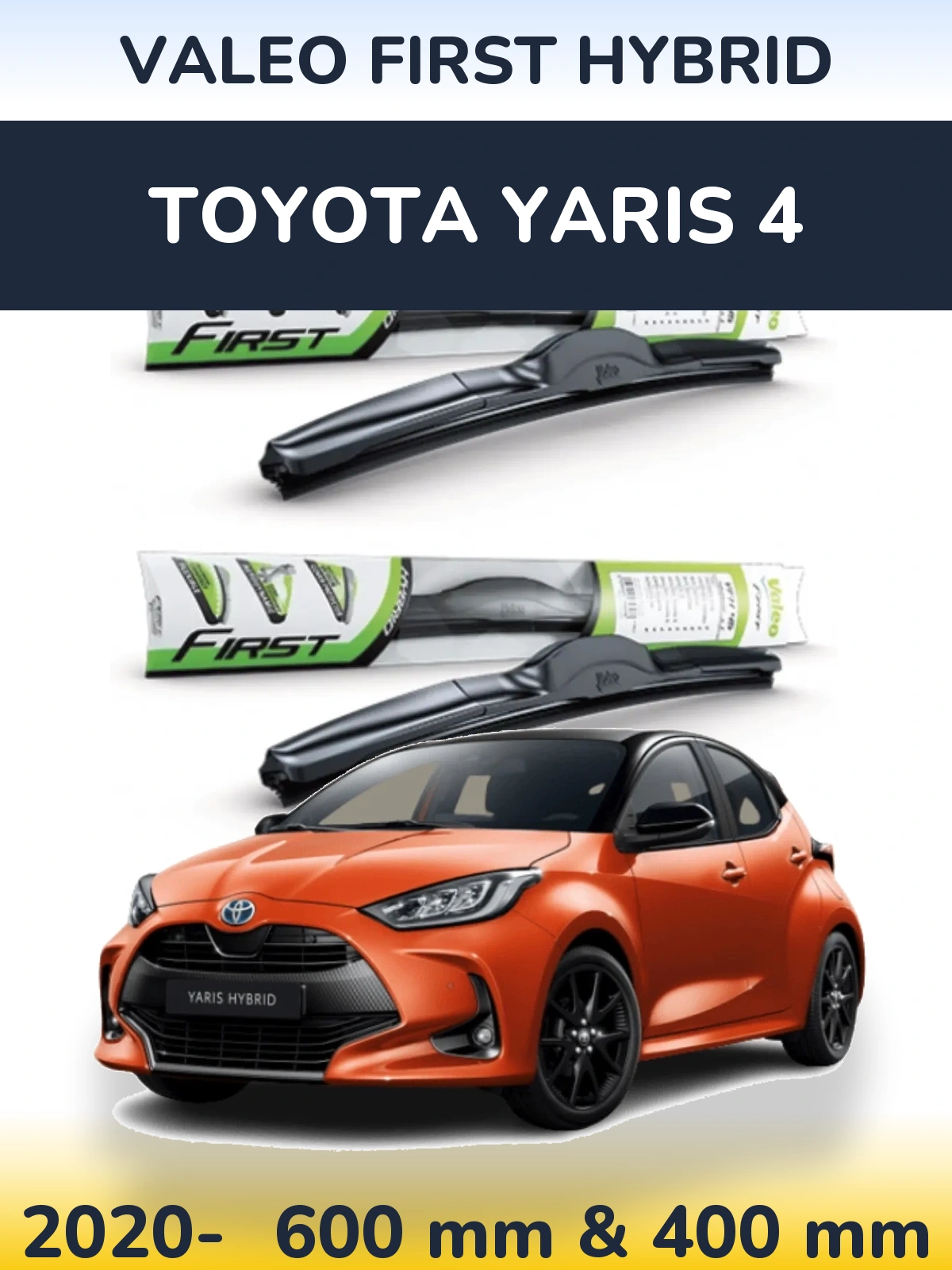 Sada předních stěračů Valeo First Hybrid 600 a 400 mm pro Toyota Yaris 4 2020-2026