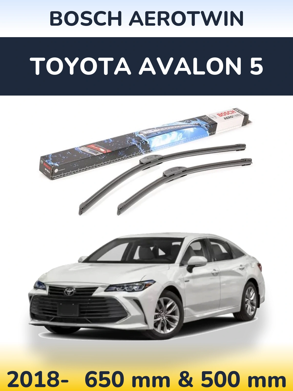 Sada předních stěračů BOSCH AeroTwin 650 a 500 mm pro Toyota Avalon 5 2018-2026