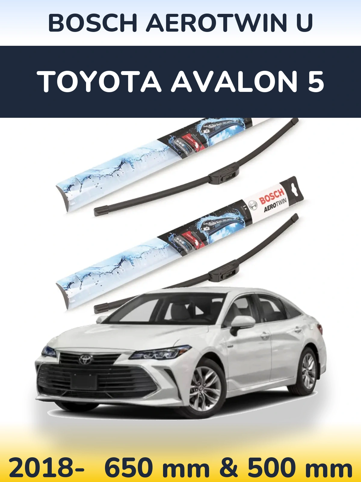 Sada předních stěračů BOSCH AeroTwin U 650 a 500 mm pro Toyota Avalon 5 2018-2026