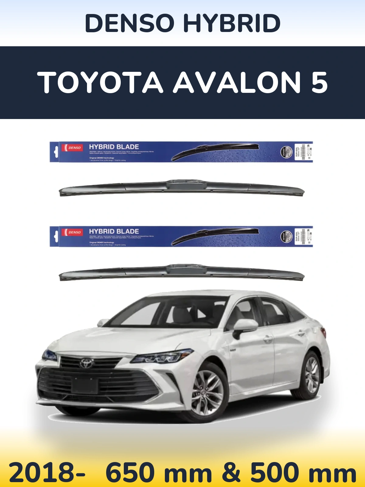 Комплект передніх щіток Denso Hybrid 650 & 500 мм для Toyota Avalon 5 2018-2026