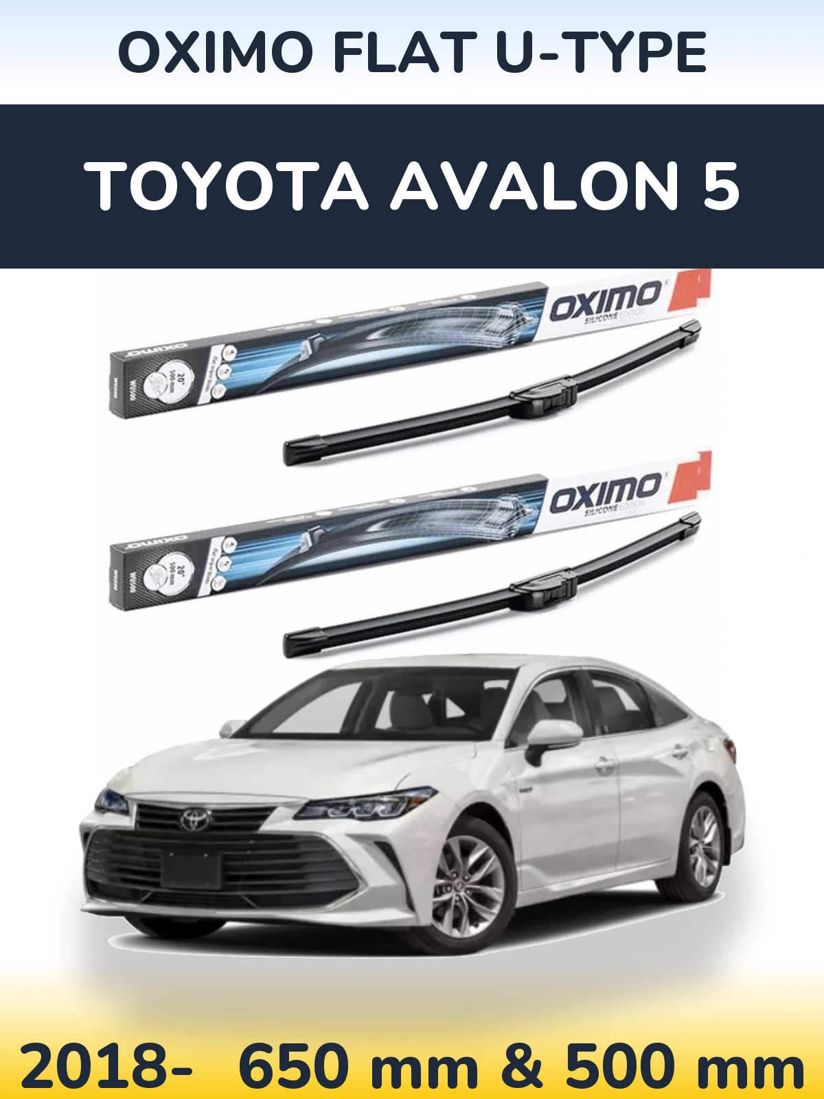 Комплект передніх щіток Oximo Flat U-type 650 & 500 мм для Toyota Avalon 5 2018-2026