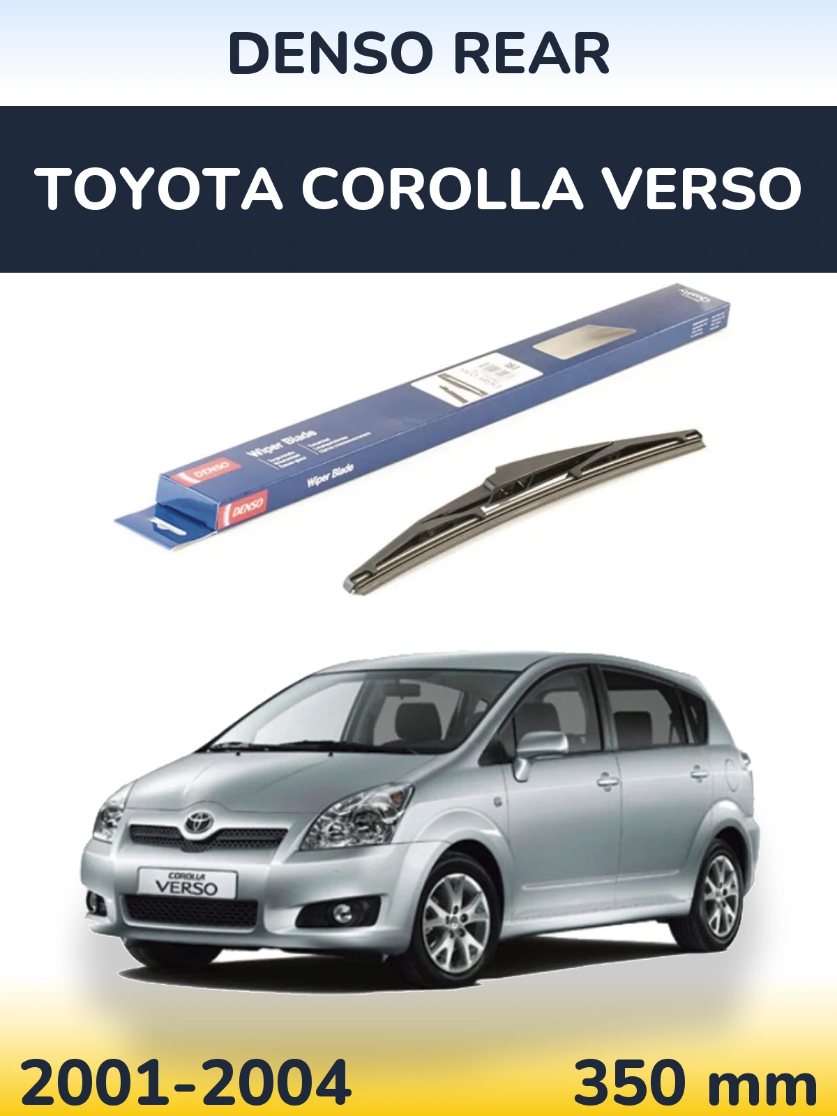 Zadní stěrač Denso Rear 350 mm pro Toyota Corolla Verso 2001-2004