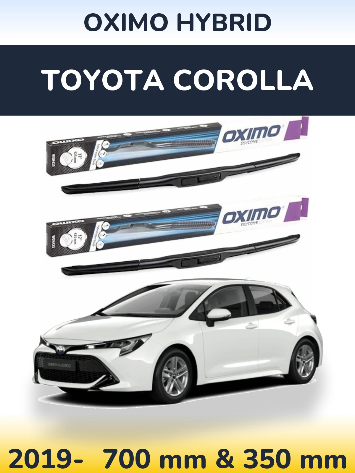 Комплект передніх щіток Oximo Hybrid 700 & 350 мм для Toyota Corolla 2019-2026
