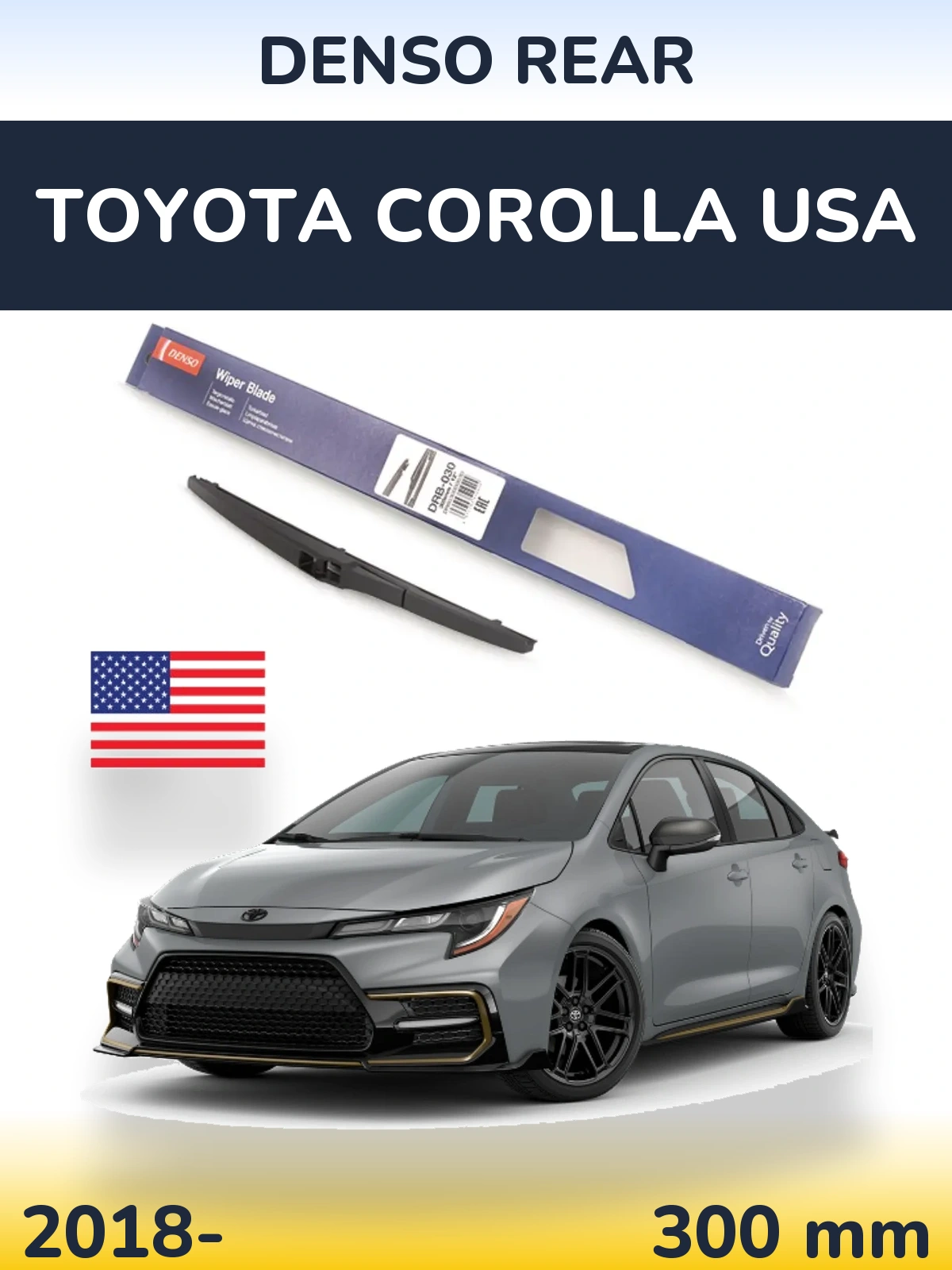 Zadní stěrač Denso Rear 300 mm pro Toyota Corolla USA 2018-2026