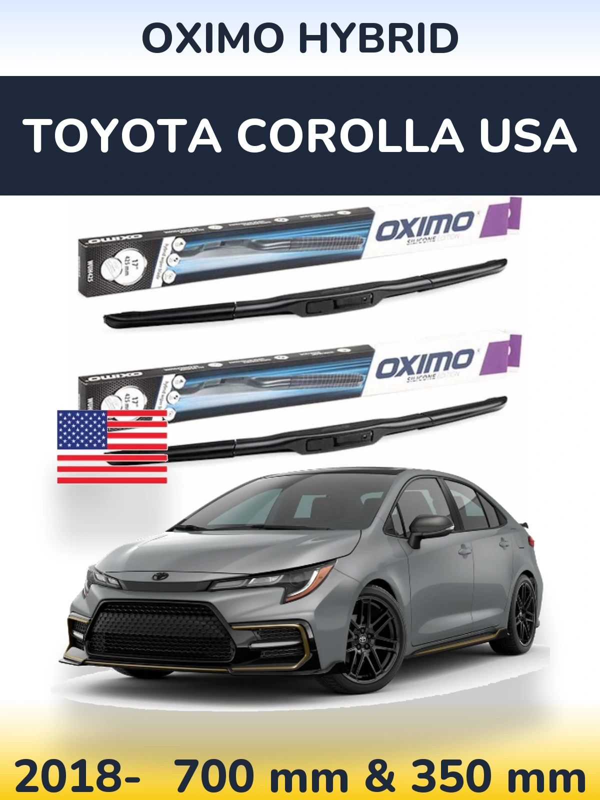 Комплект передніх щіток Oximo Hybrid 700 & 350 мм для Toyota Corolla USA 2018-2026