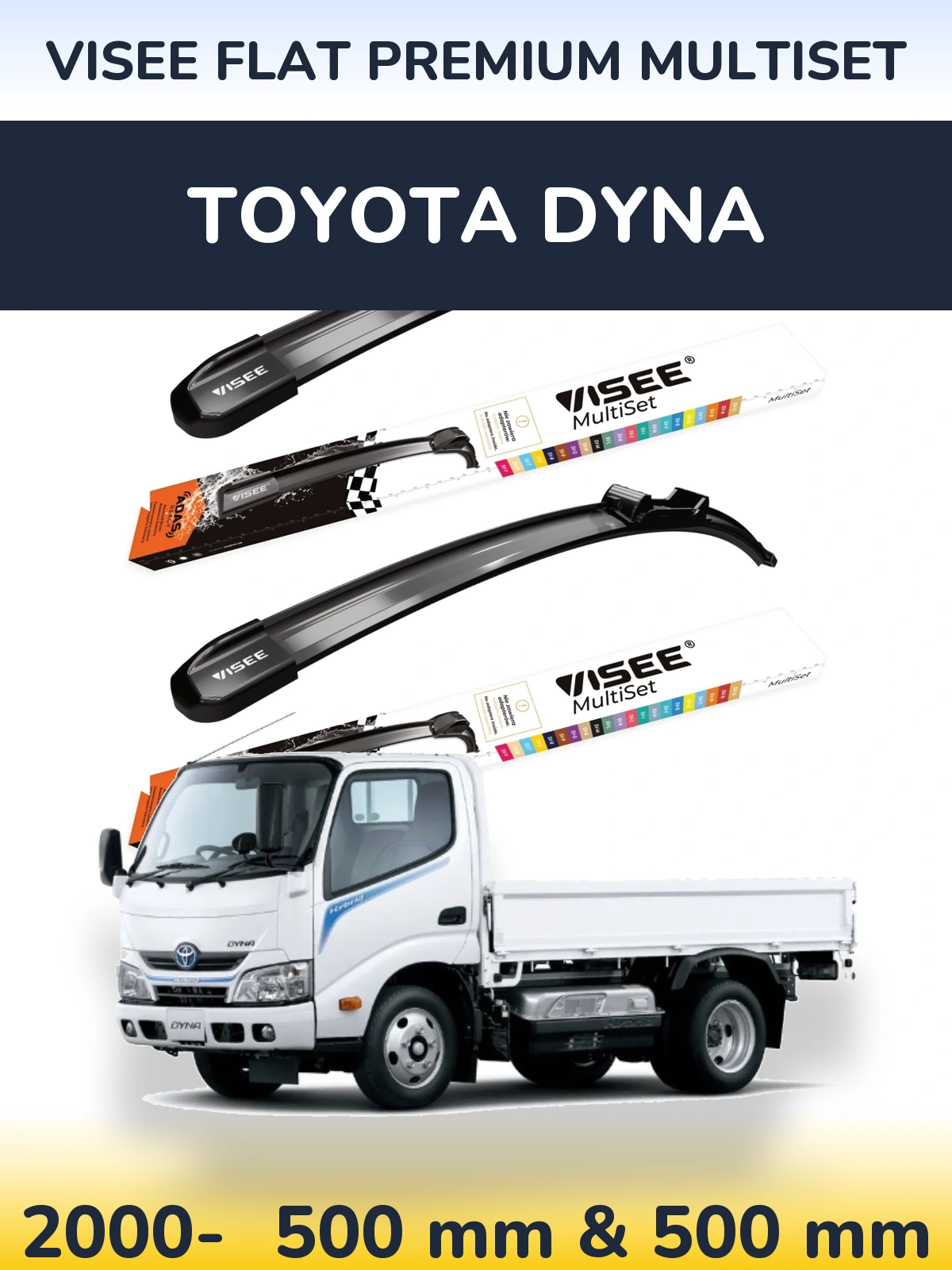 Sada předních stěračů VISEE FLAT PREMIUM MultiSet 500 a 500 mm pro Toyota Dyna 2000-2026