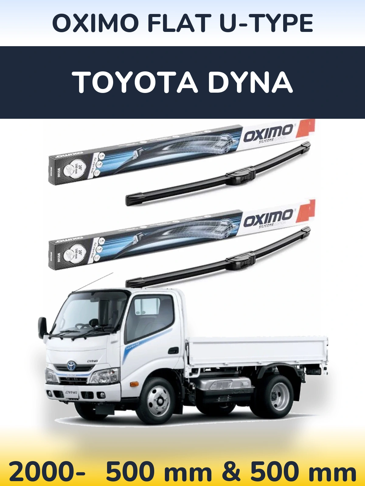 Sada předních stěračů Oximo Flat U-type 500 a 500 mm pro Toyota Dyna 2000-2026