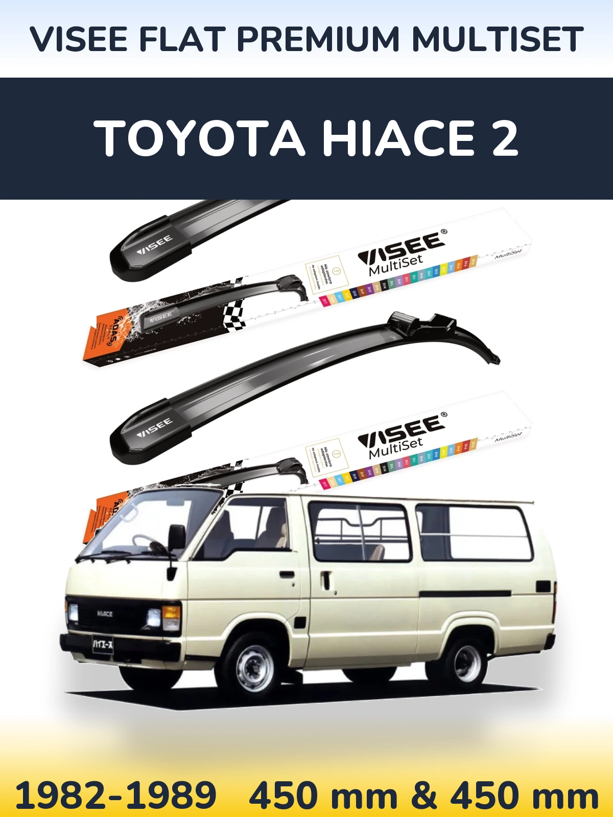 Sada předních stěračů VISEE FLAT PREMIUM MultiSet 450 a 450 mm pro Toyota Hiace 2 1982-1989