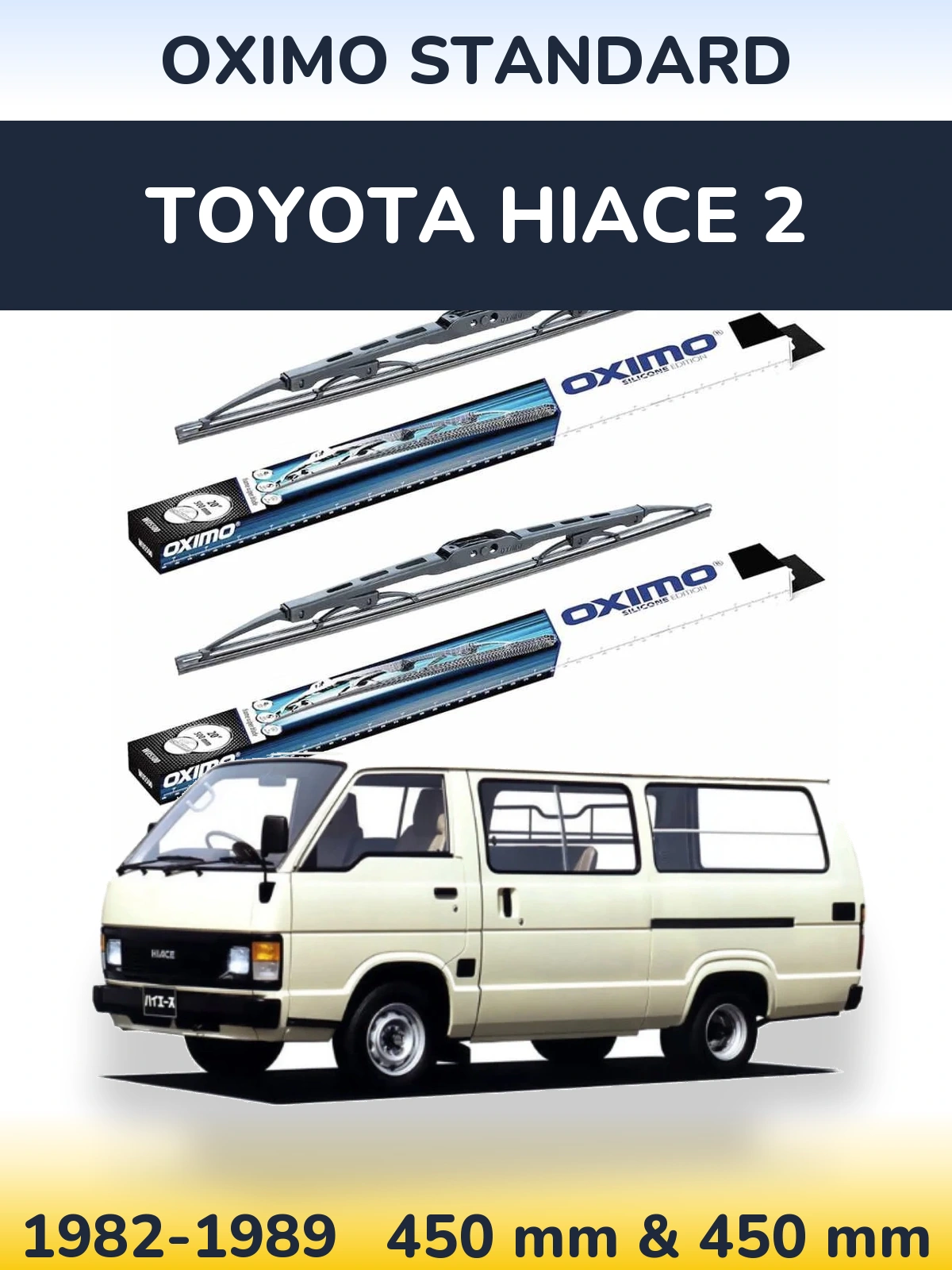 Sada předních stěračů Oximo Standard 450 a 450 mm pro Toyota Hiace 2 1982-1989