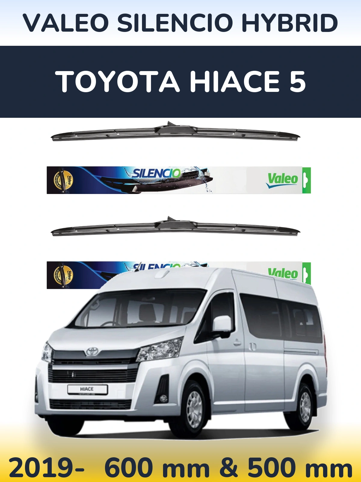 Sada předních stěračů Valeo Silencio Hybrid 600 a 500 mm pro Toyota Hiace 5 2019-2026