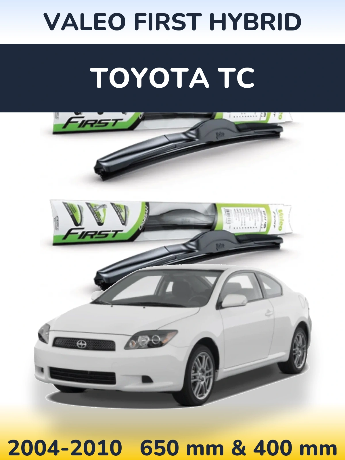 Sada předních stěračů Valeo First Hybrid 650 a 400 mm pro Toyota tC 2004-2010
